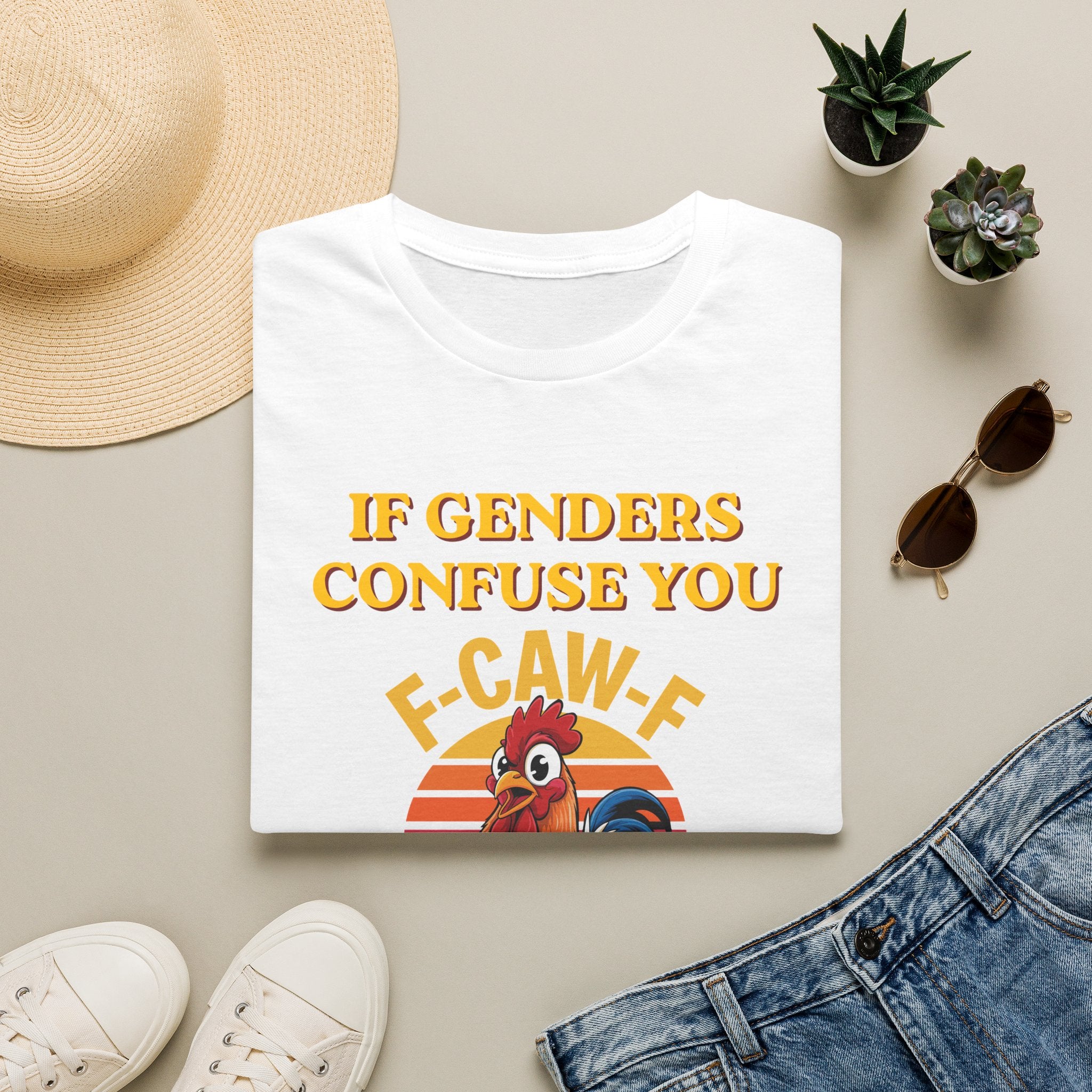 If Genders Confuse You T-Shirt — Funny Rooster "F‑Caw‑F" Graphic Tee