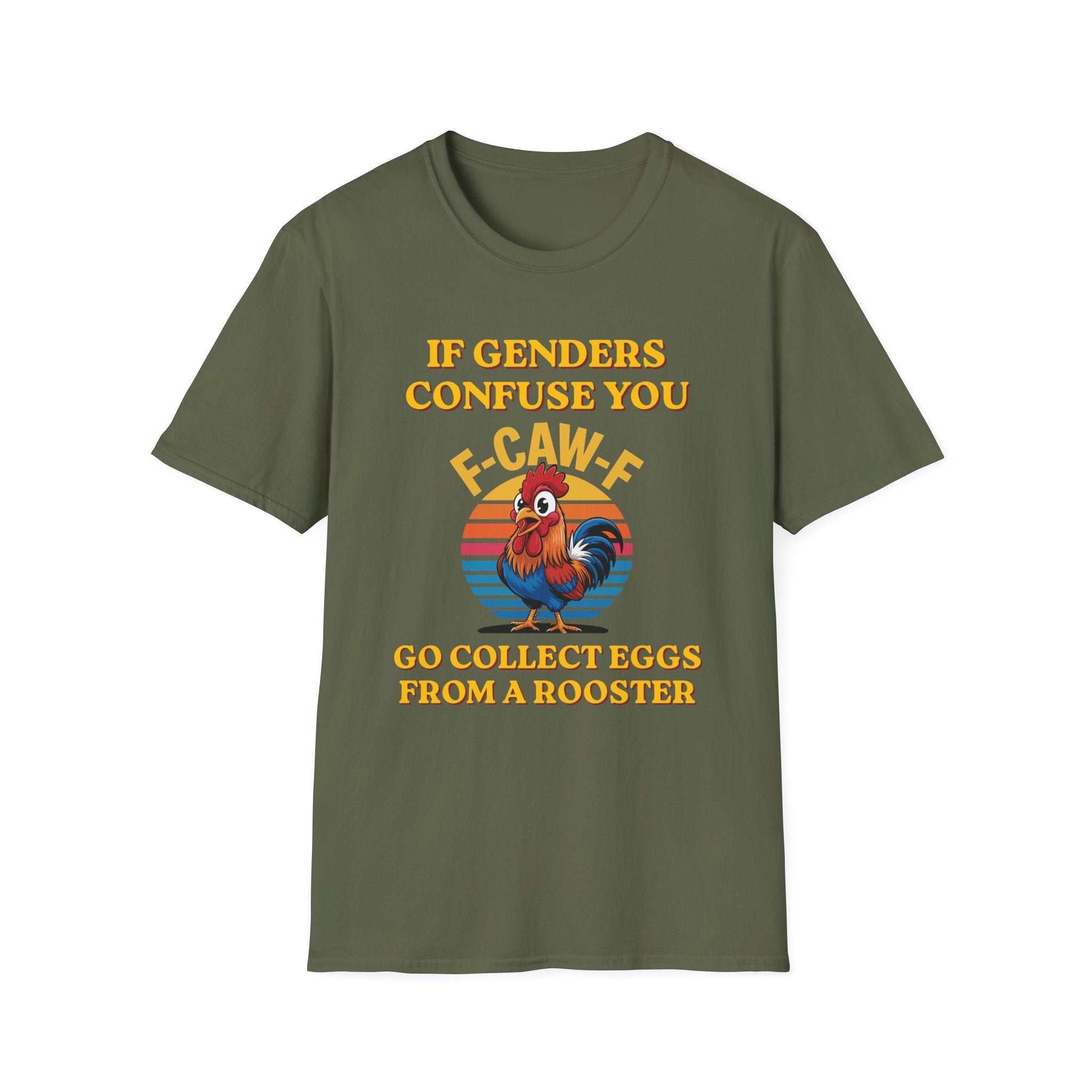 If Genders Confuse You T-Shirt — Funny Rooster "F‑Caw‑F" Graphic Tee