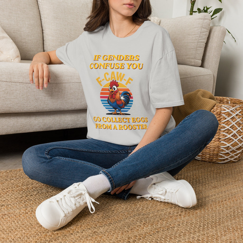 If Genders Confuse You T-Shirt — Funny Rooster "F‑Caw‑F" Graphic Tee