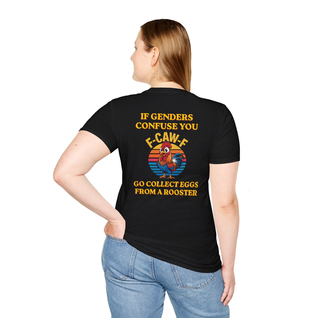 If Genders Confuse You T-Shirt — Funny Rooster "F‑Caw‑F" Graphic Tee