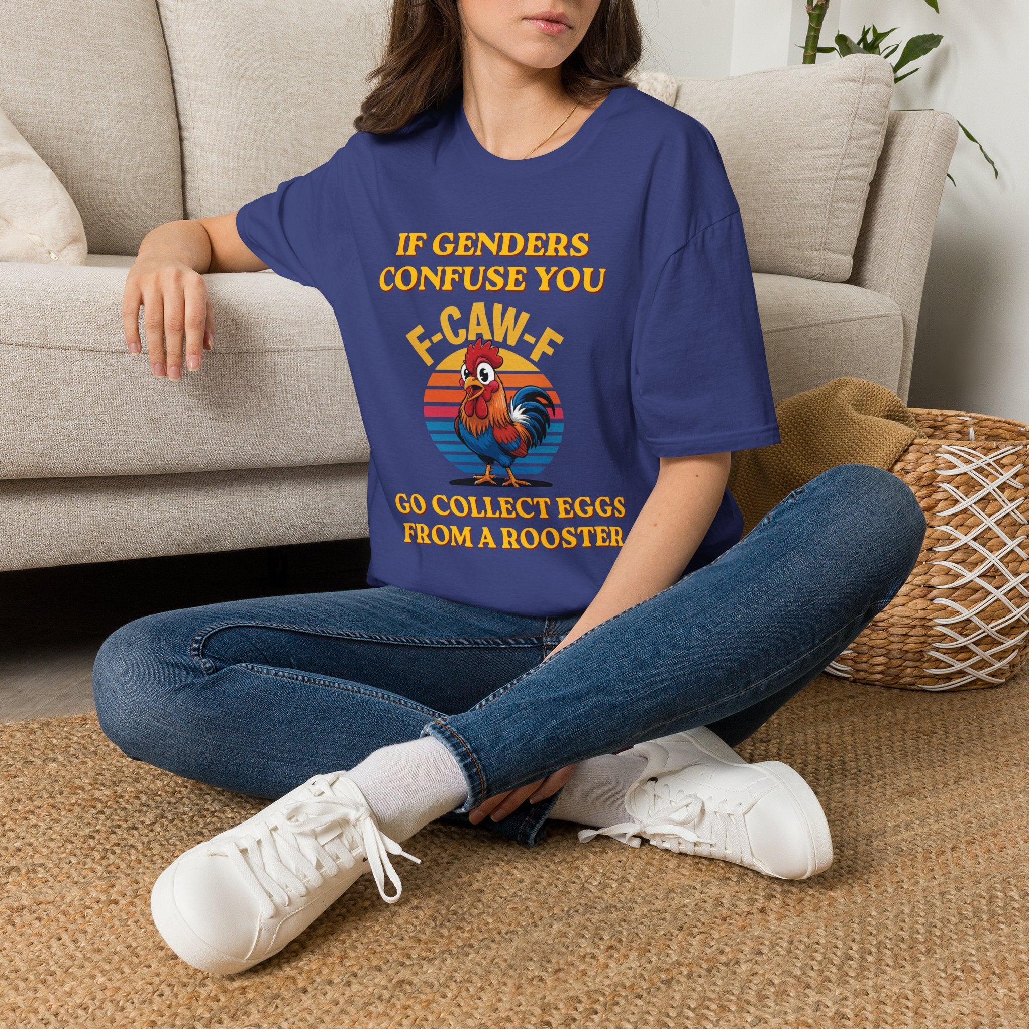 If Genders Confuse You T-Shirt — Funny Rooster "F‑Caw‑F" Graphic Tee