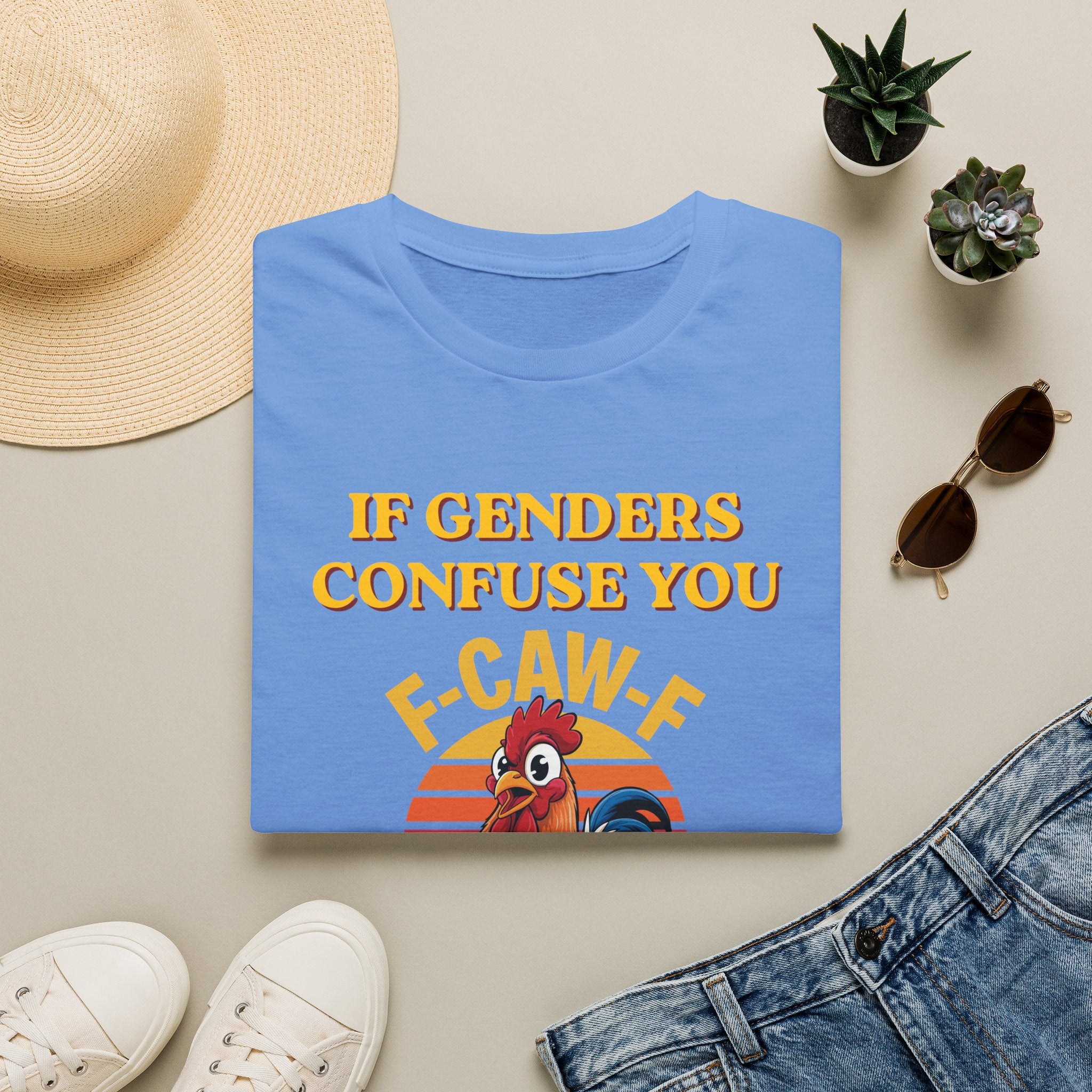 If Genders Confuse You T-Shirt — Funny Rooster "F‑Caw‑F" Graphic Tee