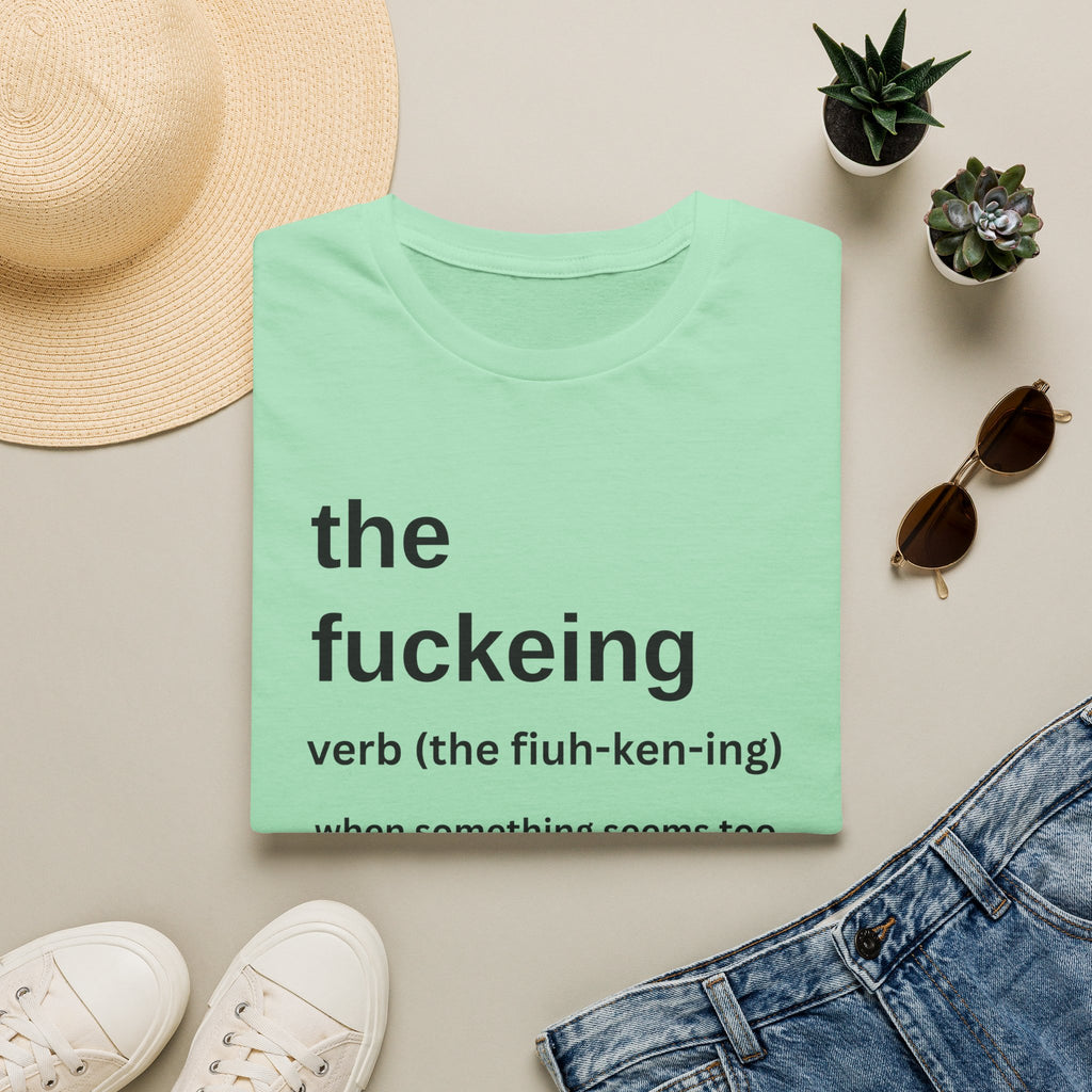 the fuckeing definition message to the democrats T-Shirt | humorous dictionary text tee