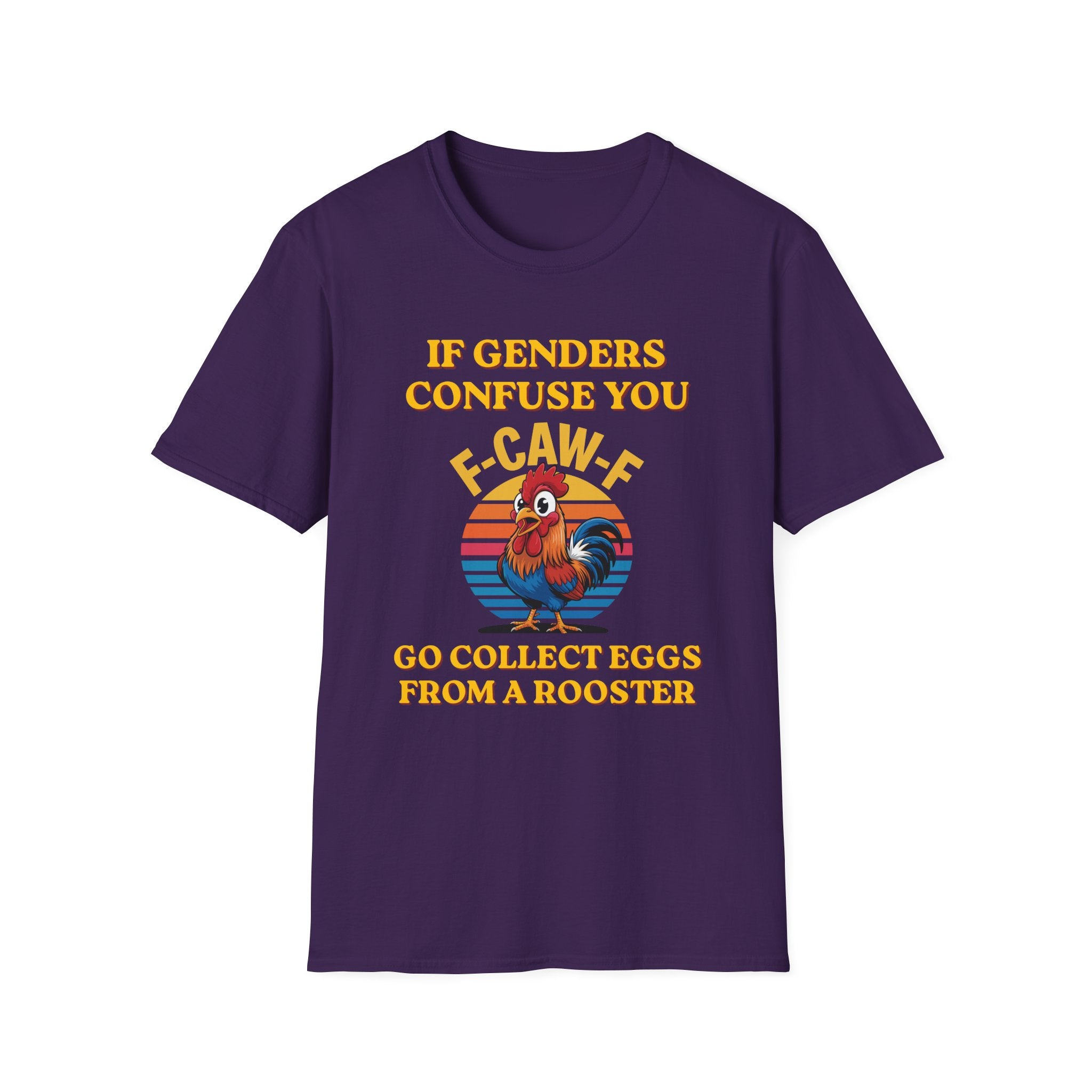 If Genders Confuse You T-Shirt — Funny Rooster "F‑Caw‑F" Graphic Tee
