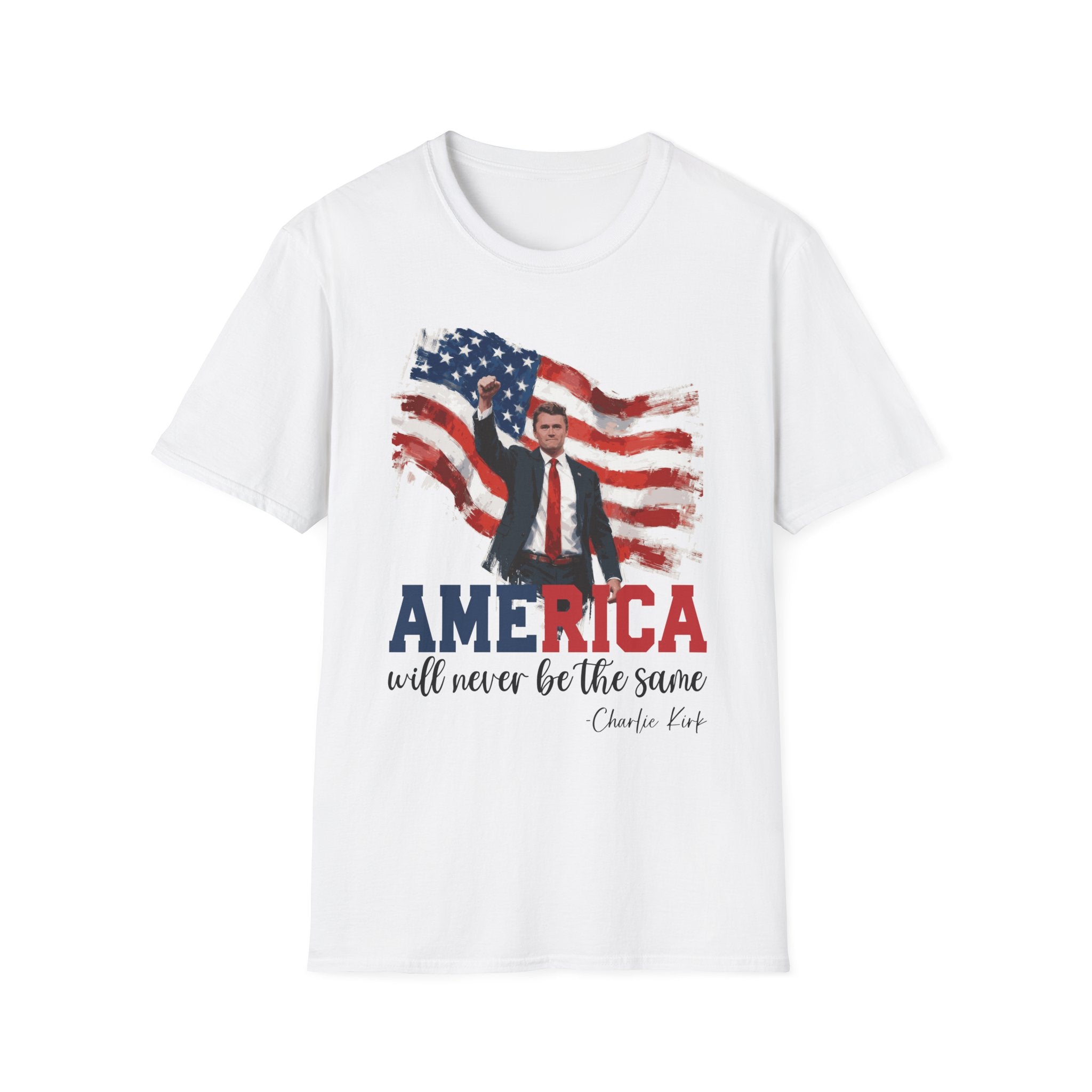 Charlie Kirk Patriotic T-Shirt - America Quote Tee, Fourth of July Shirt Independence Day Gift, Election Day Apparel, Mens Womans Boys Girls