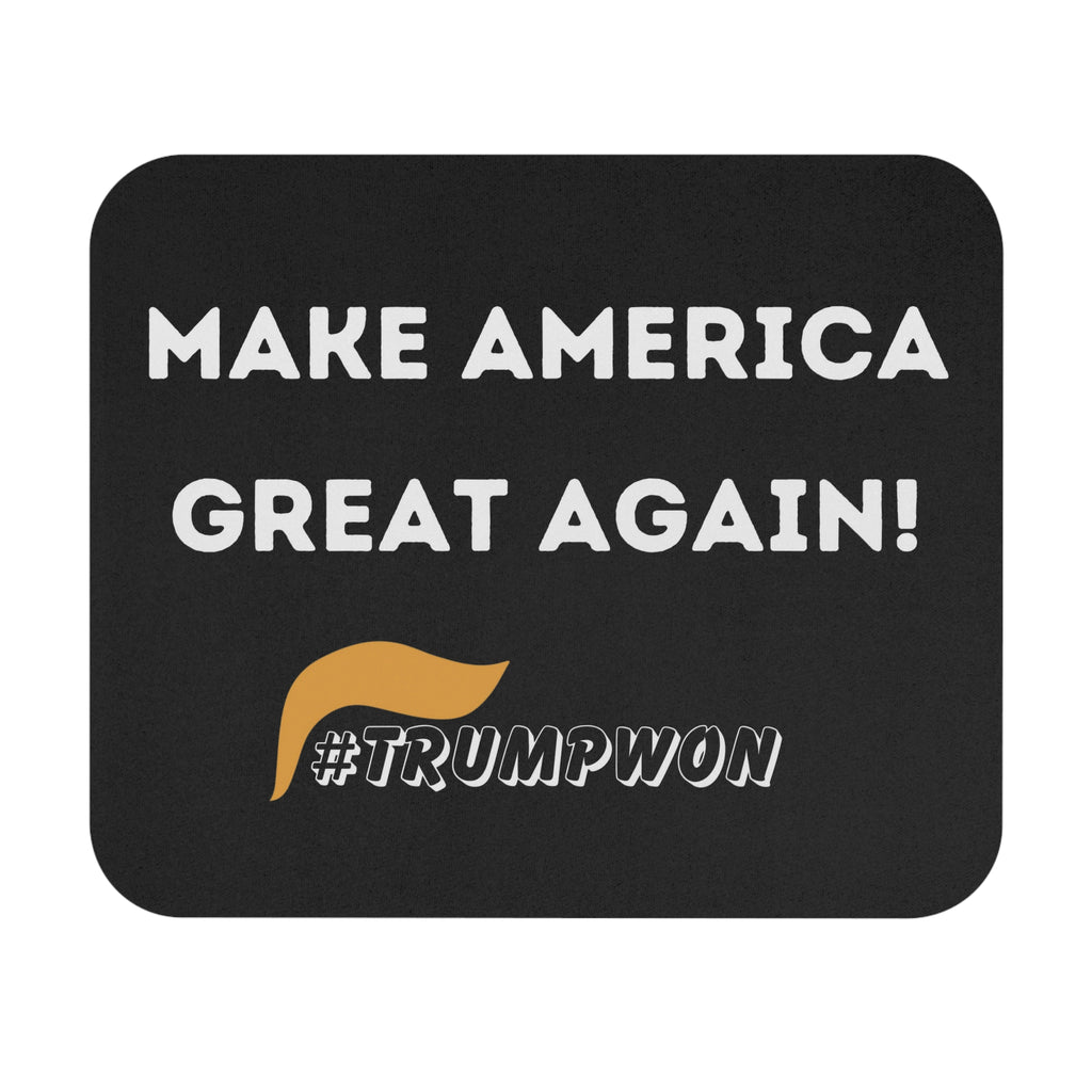 Political Mouse Pad — “Make America Great Again! #TRUMPWON” Rectangular Desk Mat