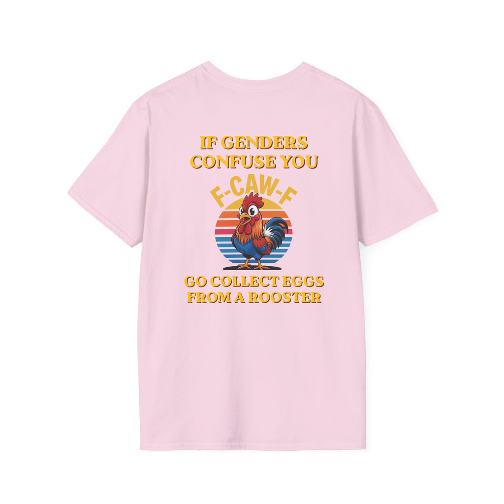 If Genders Confuse You T-Shirt — Funny Rooster "F‑Caw‑F" Graphic Tee