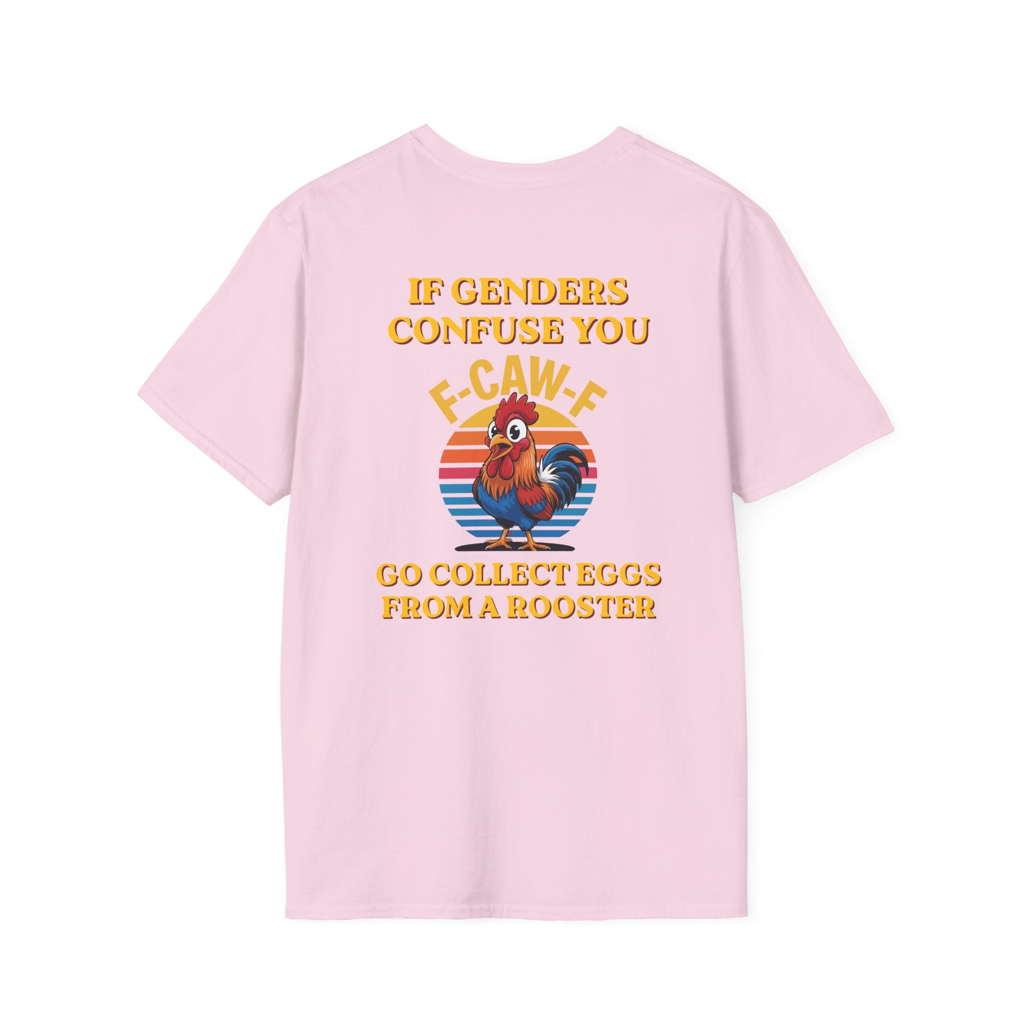 If Genders Confuse You T-Shirt — Funny Rooster "F‑Caw‑F" Graphic Tee