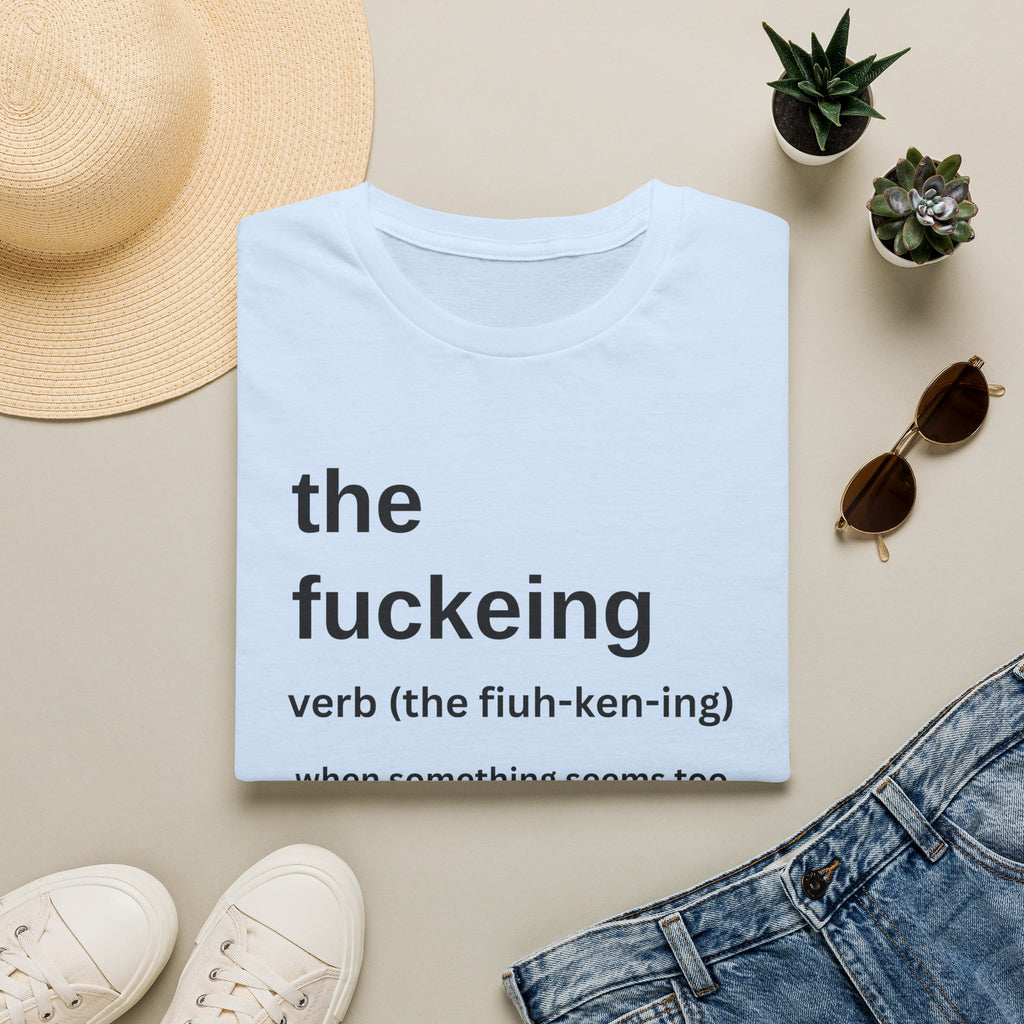 the fuckeing definition message to the democrats T-Shirt | humorous dictionary text tee
