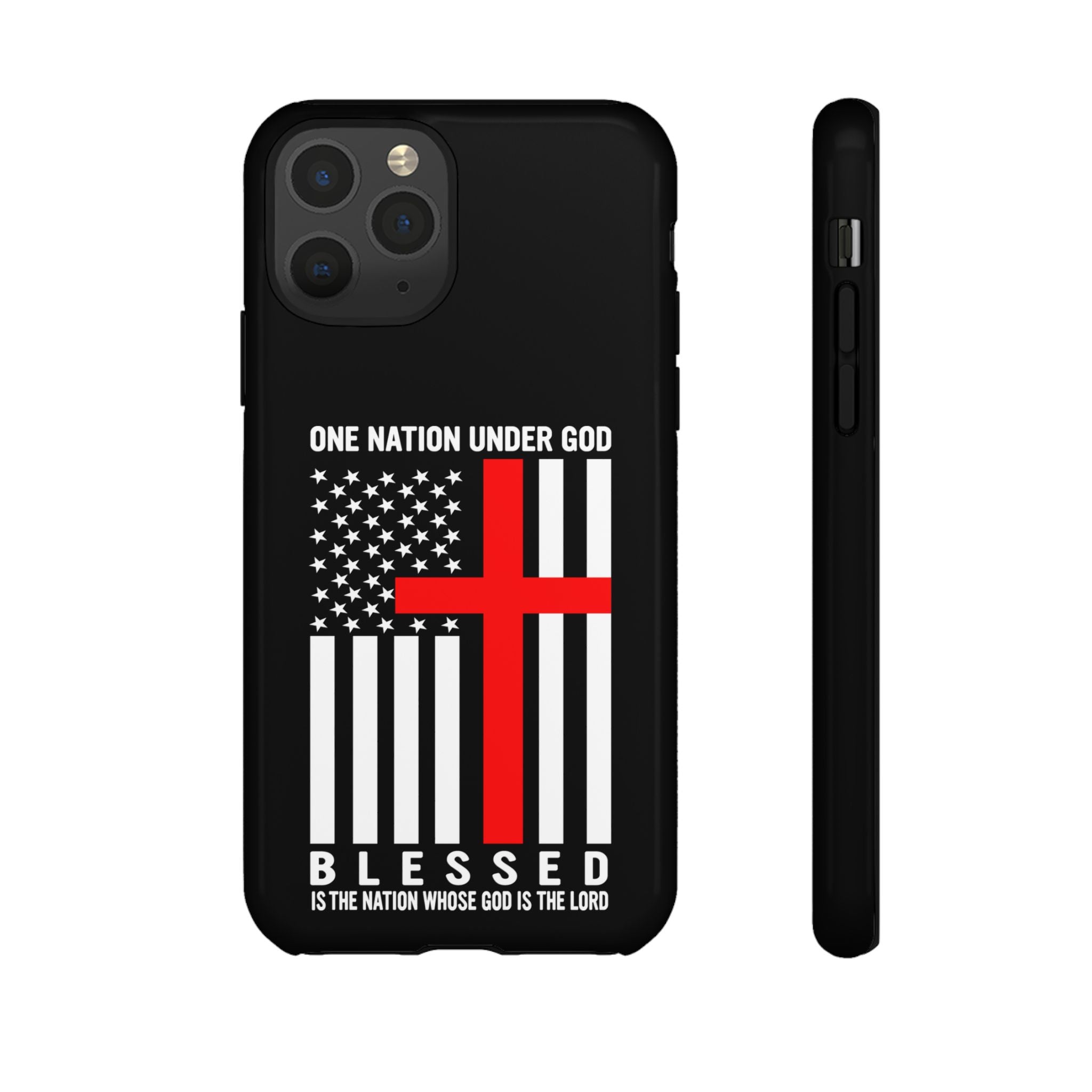 One Nation Under GOD! Blessed is the Nation whos GOD is LORD Tough Cases