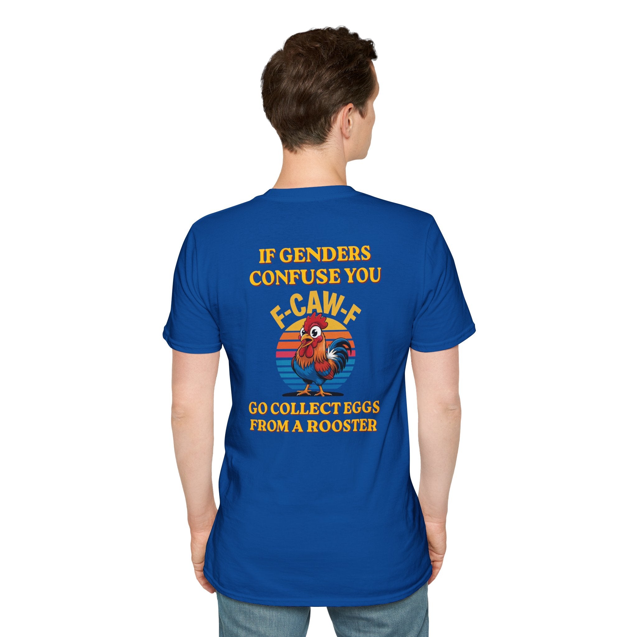If Genders Confuse You T-Shirt — Funny Rooster "F‑Caw‑F" Graphic Tee
