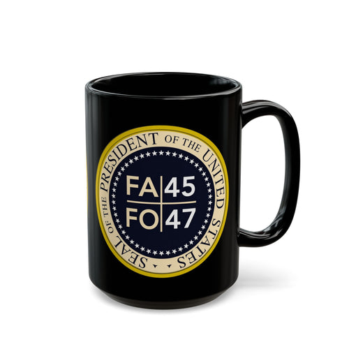 45/47 Presidential Seal Black Mug – FA/FO Novelty Coffee Cup