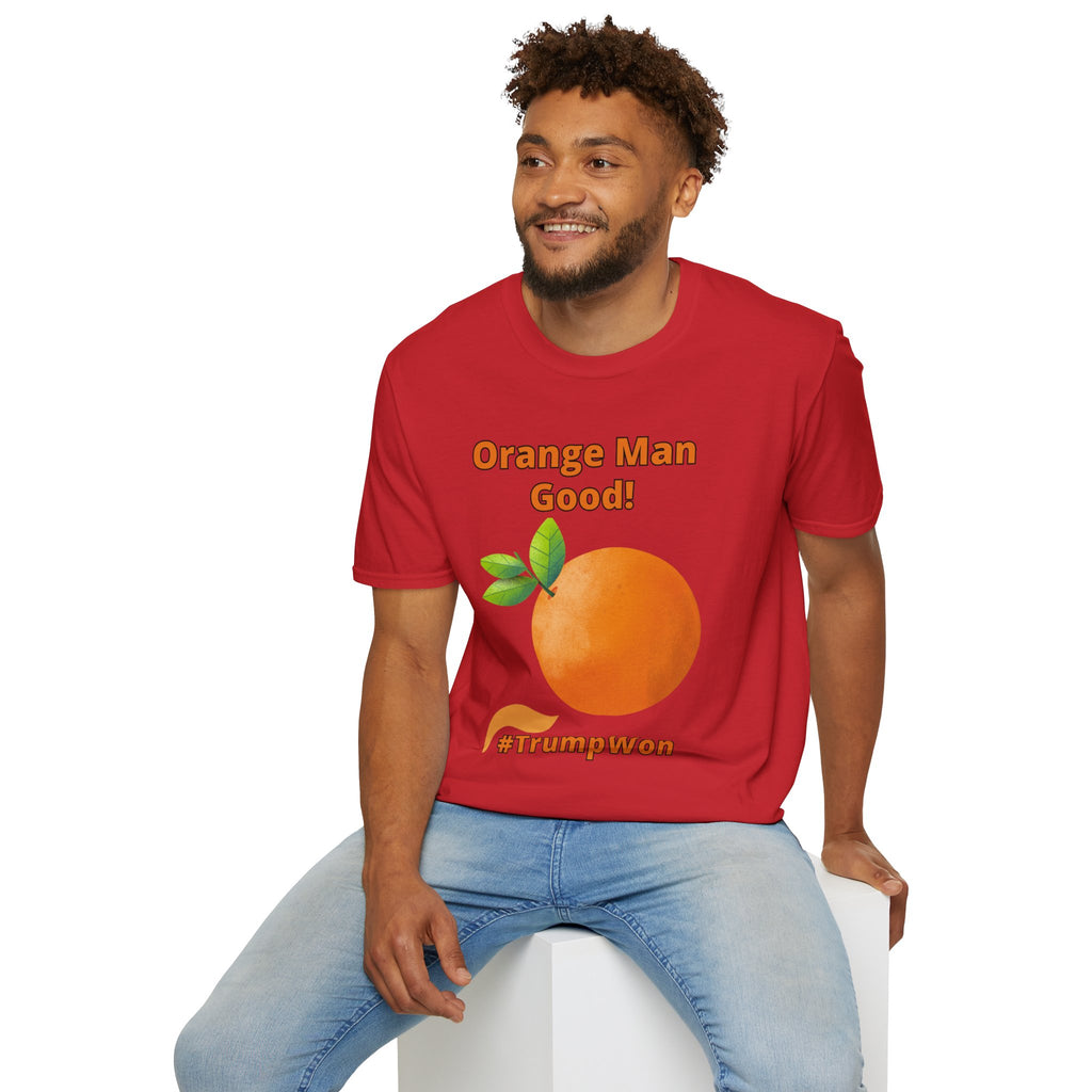 Orange Man Good Softstyle T-Shirt, Trump 2020 Tee, Unisex Shirt, Mens Womens DJT Gift, #TrumpWon