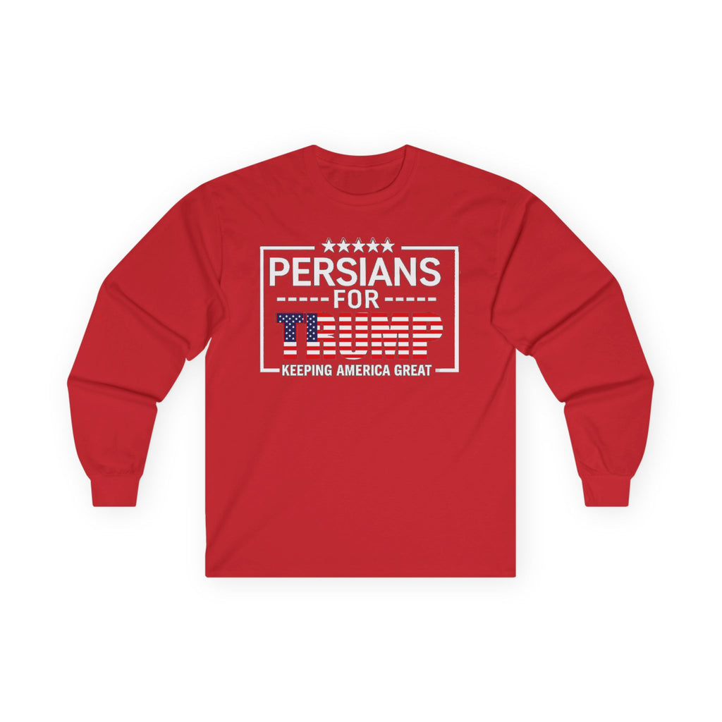 Persians For Trump Long Sleeve Tee — Keeping America Great #Iran #Persia #Trump