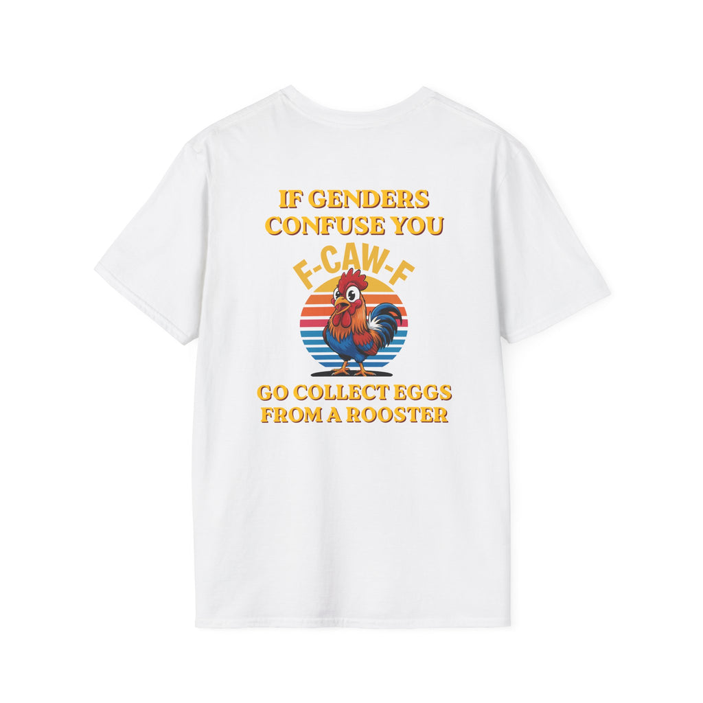 If Genders Confuse You T-Shirt — Funny Rooster "F‑Caw‑F" Graphic Tee