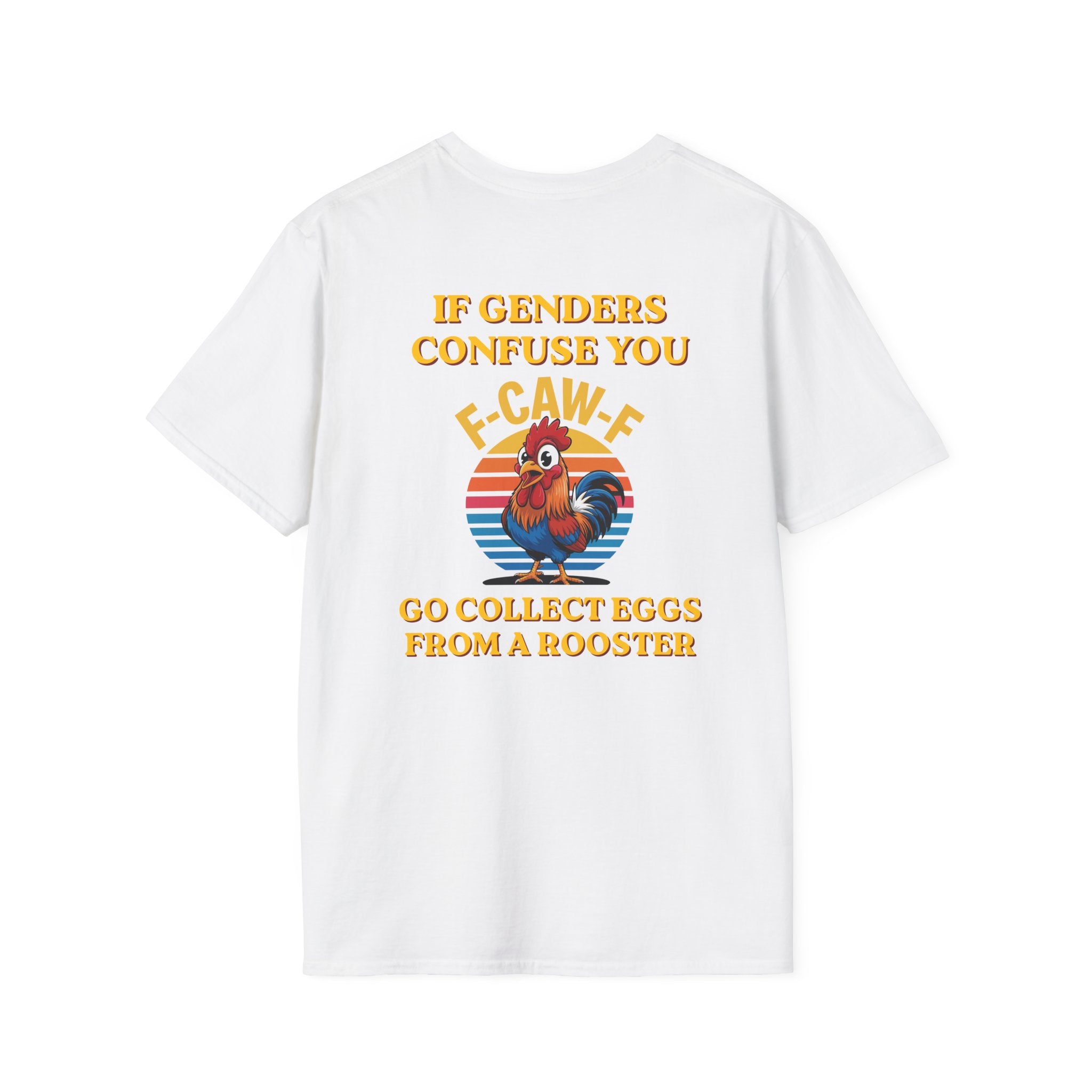 If Genders Confuse You T-Shirt — Funny Rooster "F‑Caw‑F" Graphic Tee