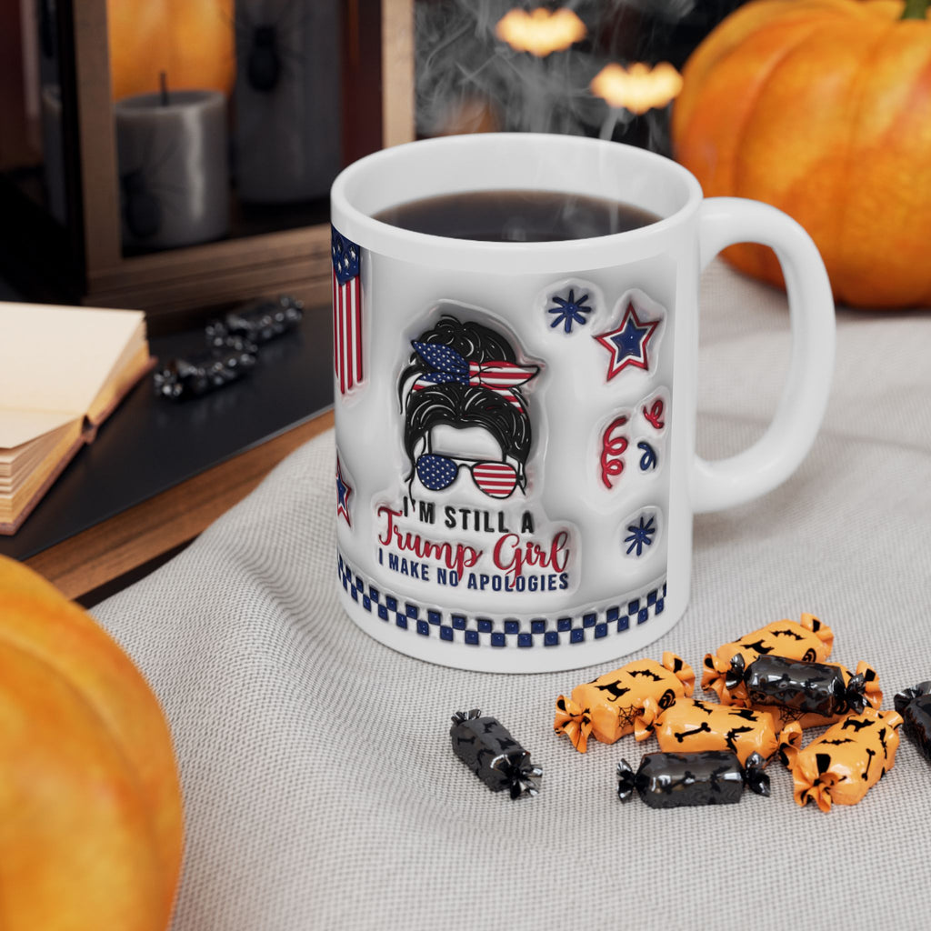 Im Still a Trump Girl, Patriotic Ceramic Mug, 4th of July Coffee Cup, Fun USA Mug, Star and Stripes Drinkware, Holiday Gift for Veterans