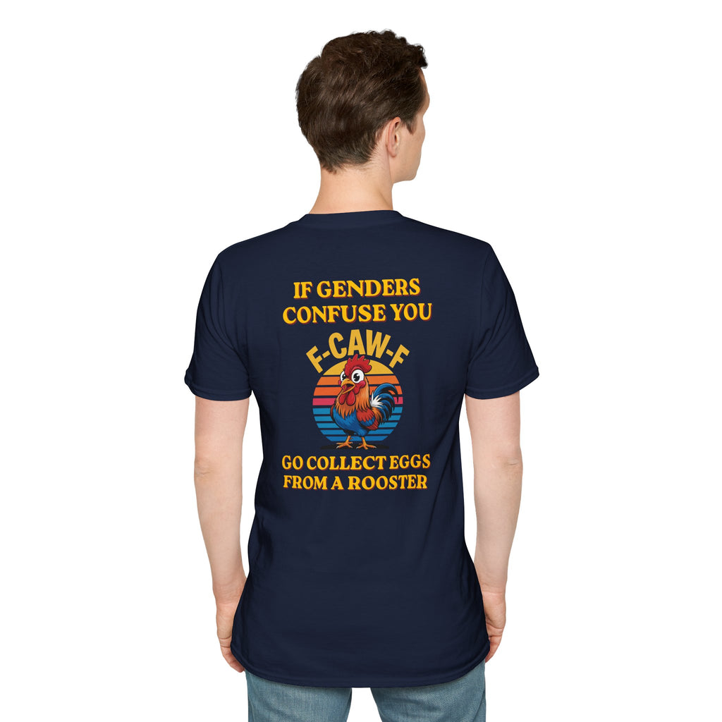 If Genders Confuse You T-Shirt — Funny Rooster "F‑Caw‑F" Graphic Tee