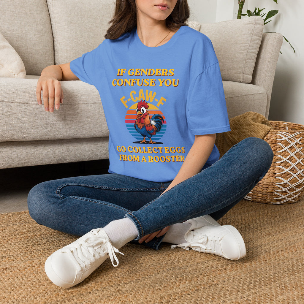 If Genders Confuse You T-Shirt — Funny Rooster "F‑Caw‑F" Graphic Tee