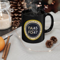 FA/FO 45/47 Presidential Seal Black Coffee Mug – Political Humor Gift