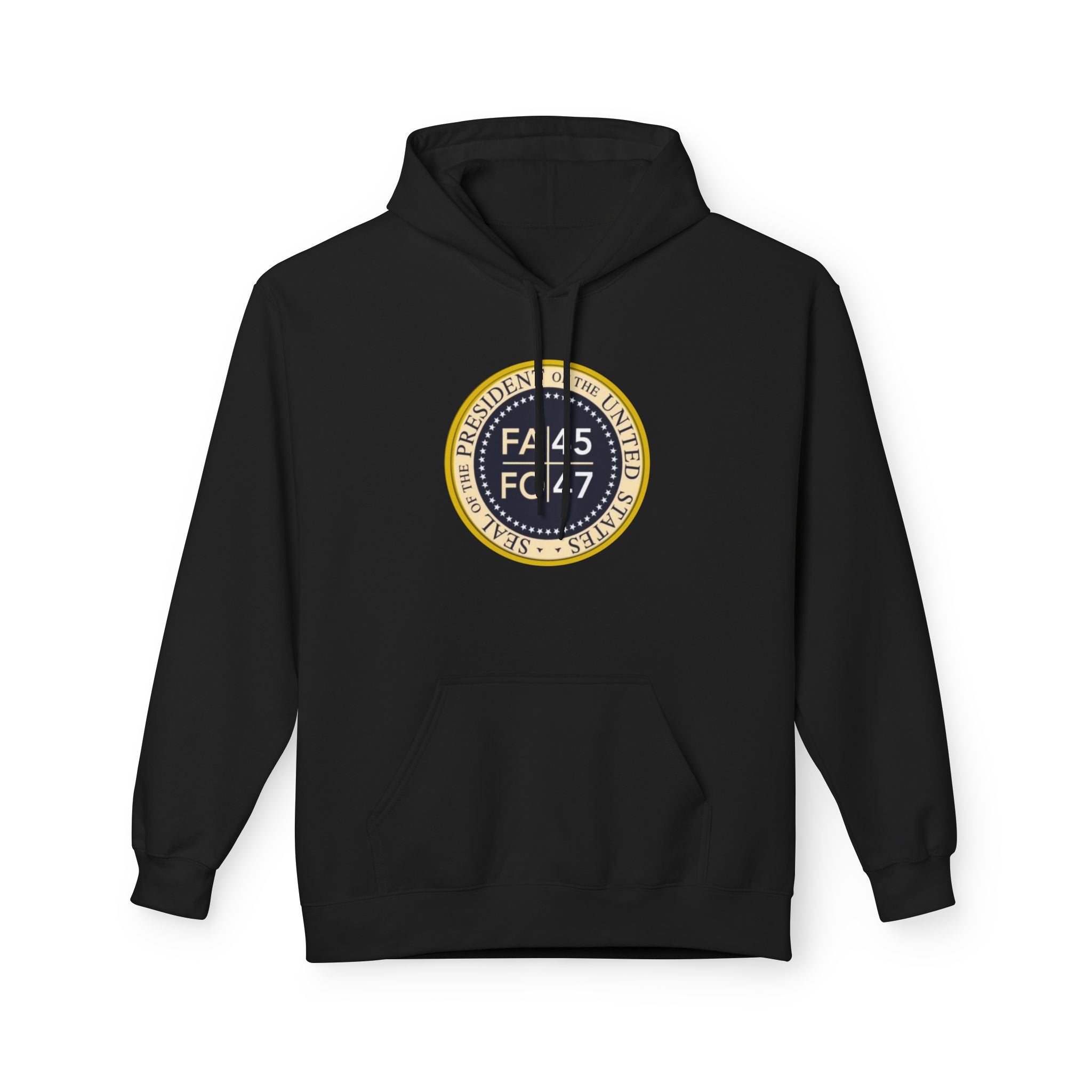 FA45 FO47 Trump Seal Hoodie | Political Satire Presidential Seal