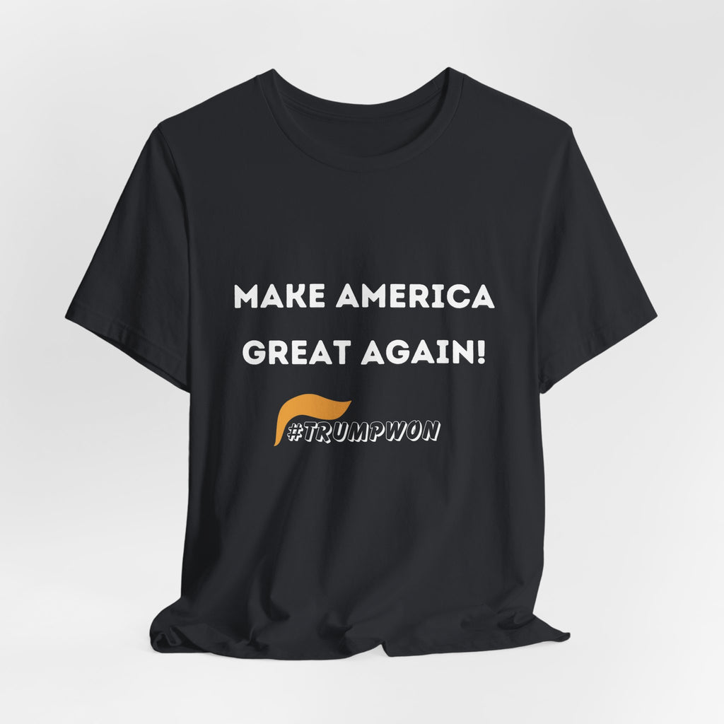 Make America Great Again #TrumpWon Mens Womans Jersey Short Sleeve Tee, Election Tee, Political Shirt, Patriotic Apparel, American Flag Clothing