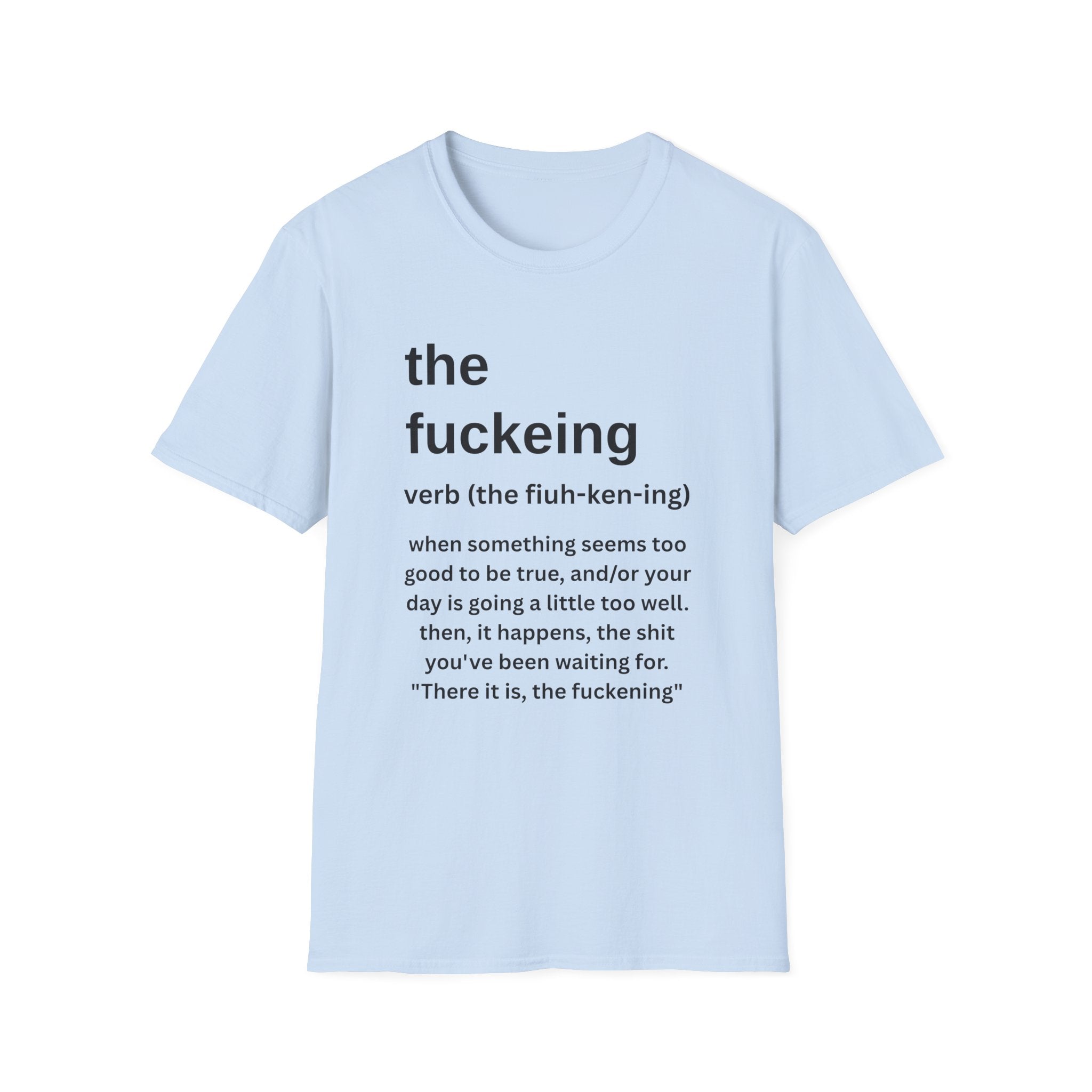 the fuckeing definition message to the democrats T-Shirt | humorous dictionary text tee