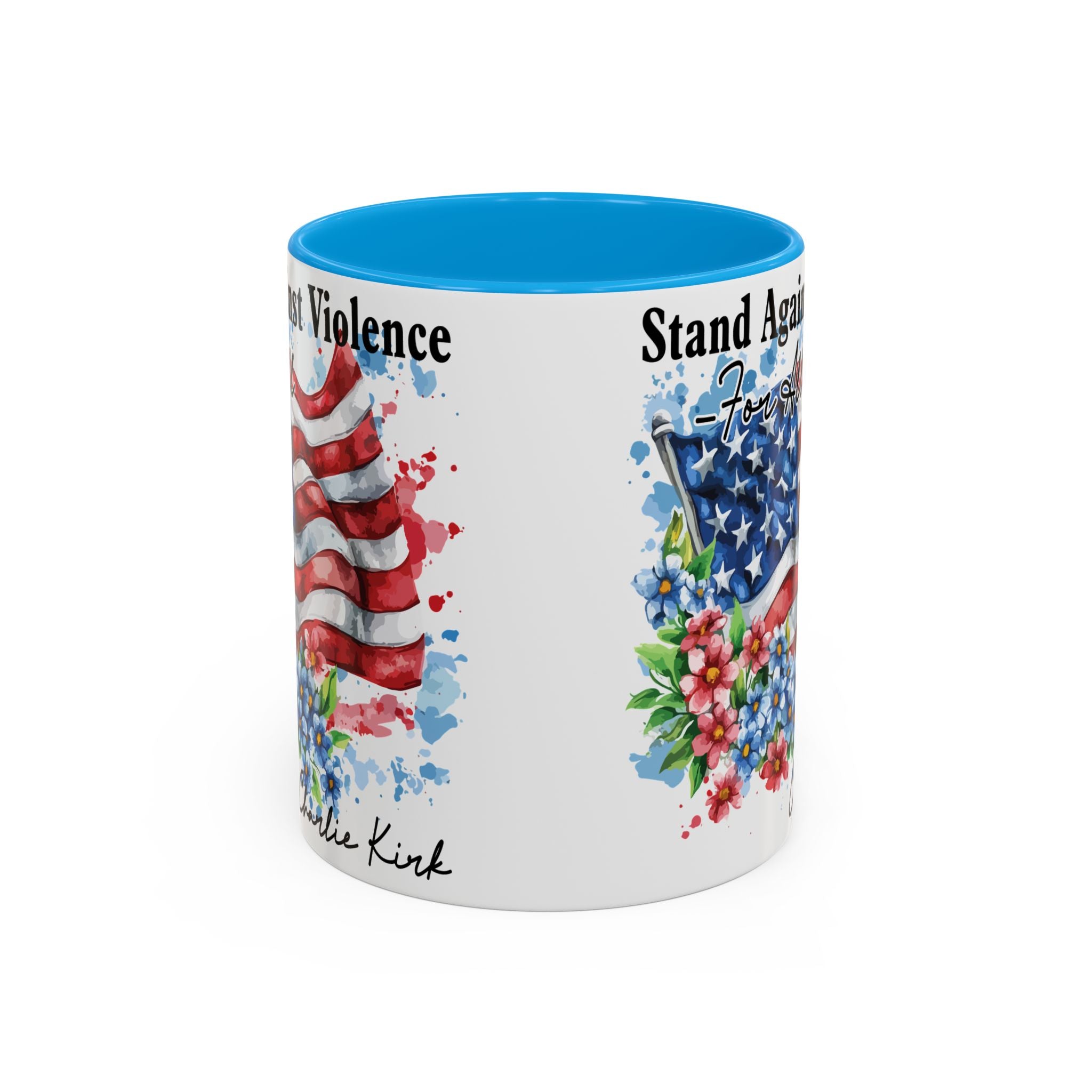 Charlie Kirk Patriotic Coffee Mugs for Inspiration, Stand Against Violence, Colorful Mugs, Gift for Activists, Tea Lovers, 4th of July