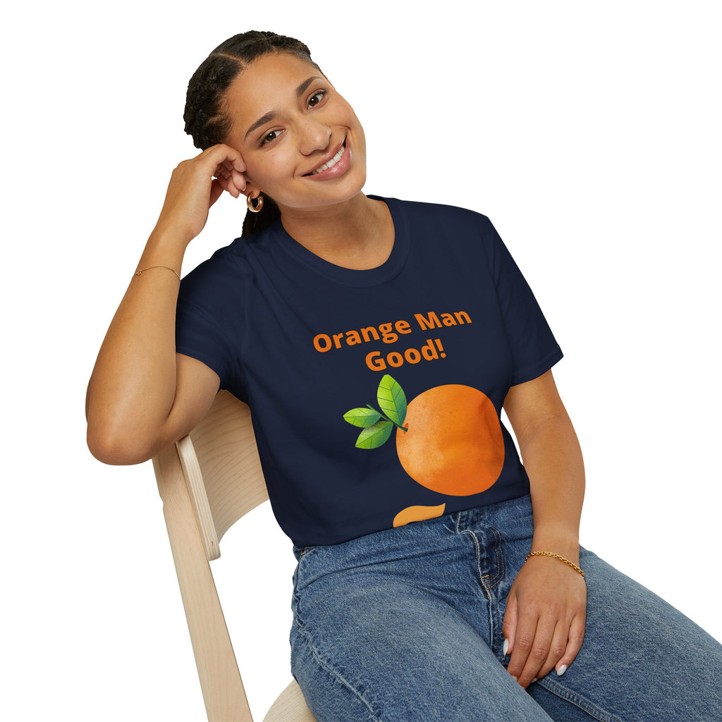 Orange Man Good Softstyle T-Shirt, Trump 2020 Tee, Unisex Shirt, Mens Womens DJT Gift, #TrumpWon