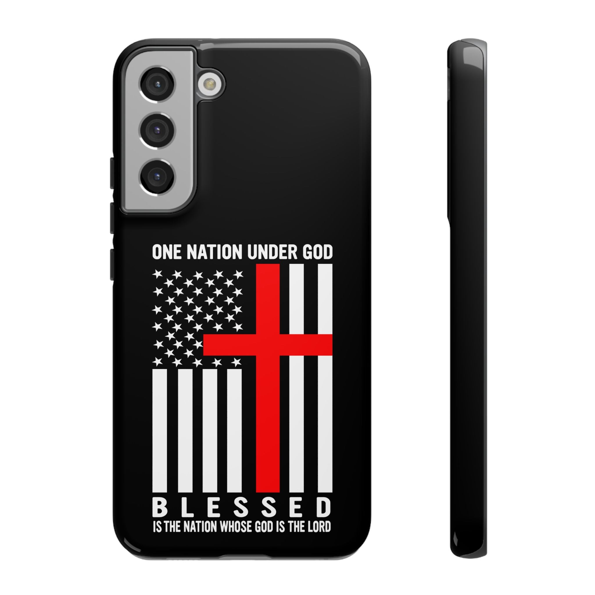 One Nation Under GOD! Blessed is the Nation whos GOD is LORD Tough Cases