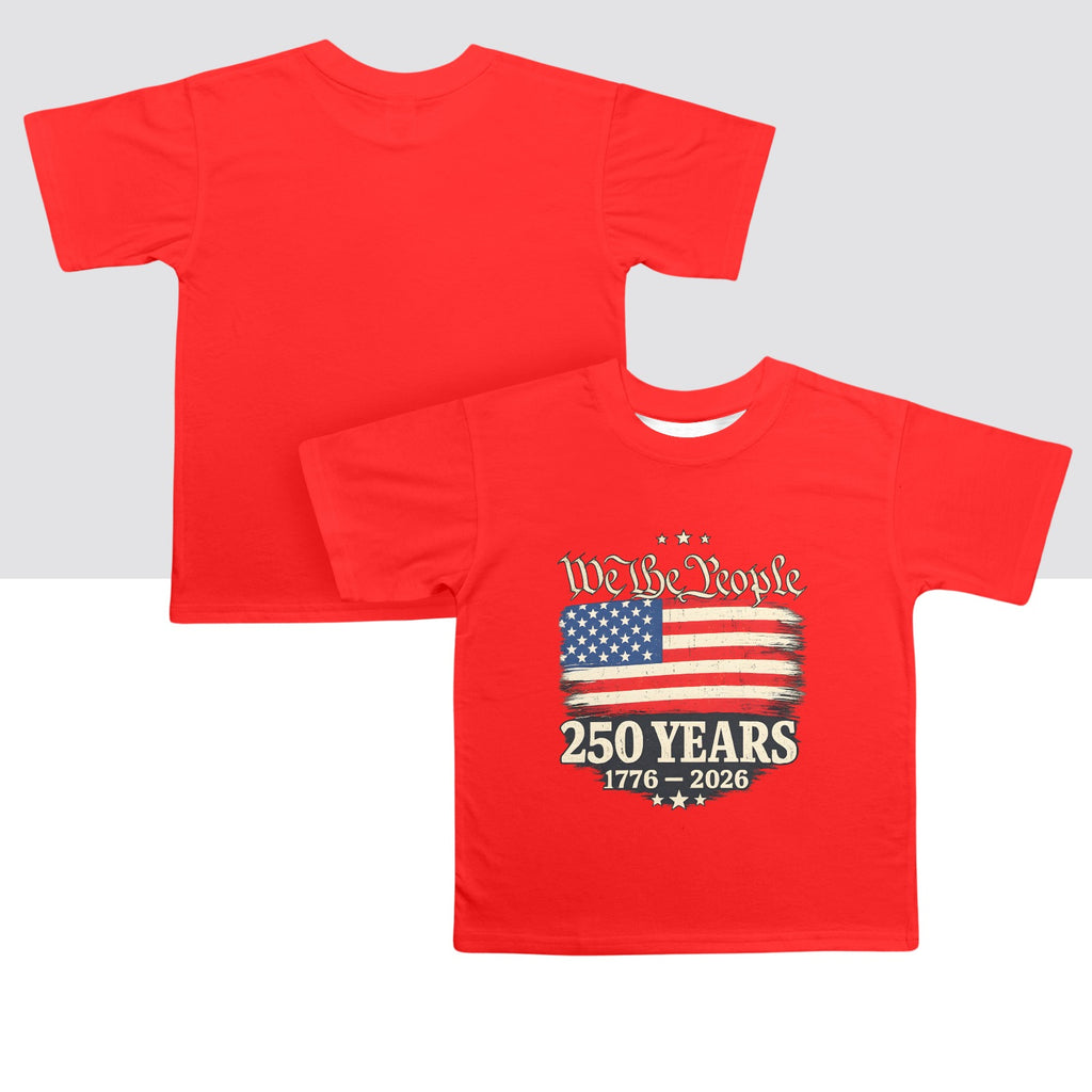 4th of July We The People 250 Years Celebration  Kids' T-Shirt in USA Size Front Print（Made in USA，Ships to USA Only）Free Shipping