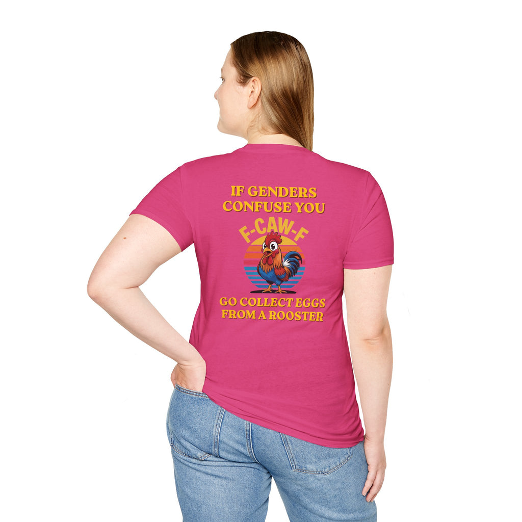 If Genders Confuse You T-Shirt — Funny Rooster "F‑Caw‑F" Graphic Tee