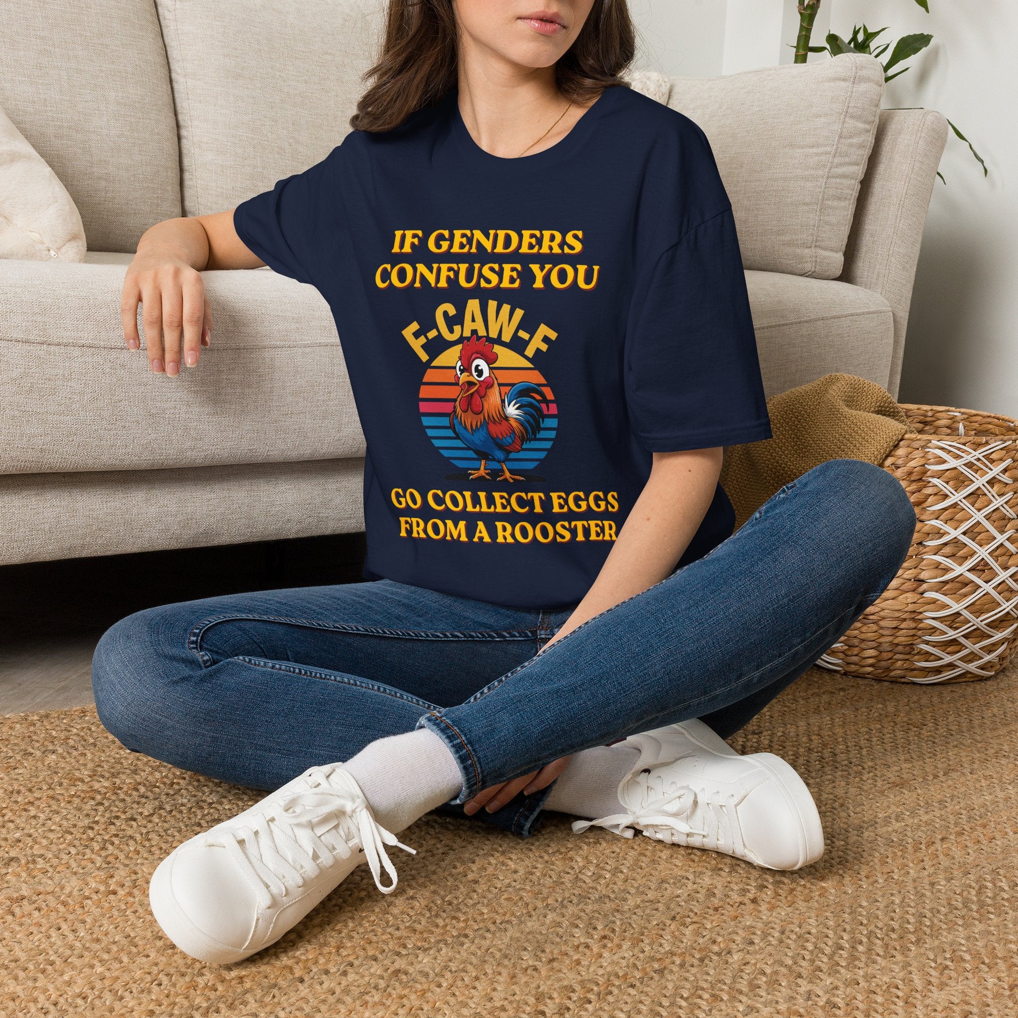 If Genders Confuse You T-Shirt — Funny Rooster "F‑Caw‑F" Graphic Tee