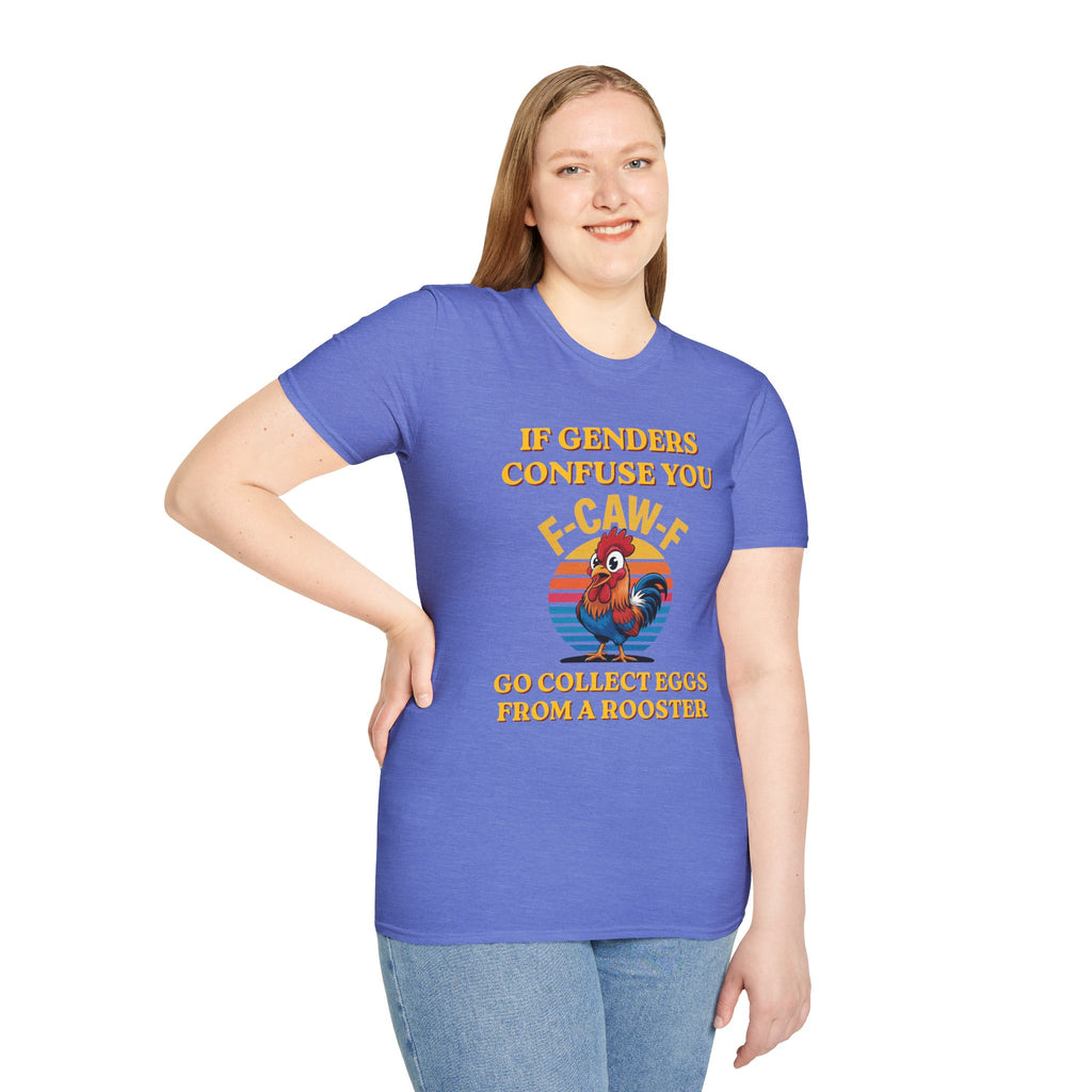 If Genders Confuse You T-Shirt — Funny Rooster "F‑Caw‑F" Graphic Tee