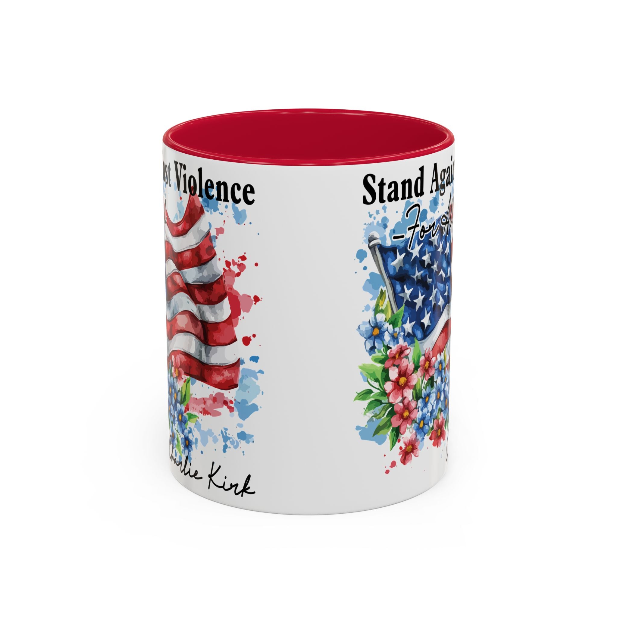 Charlie Kirk Patriotic Coffee Mugs for Inspiration, Stand Against Violence, Colorful Mugs, Gift for Activists, Tea Lovers, 4th of July