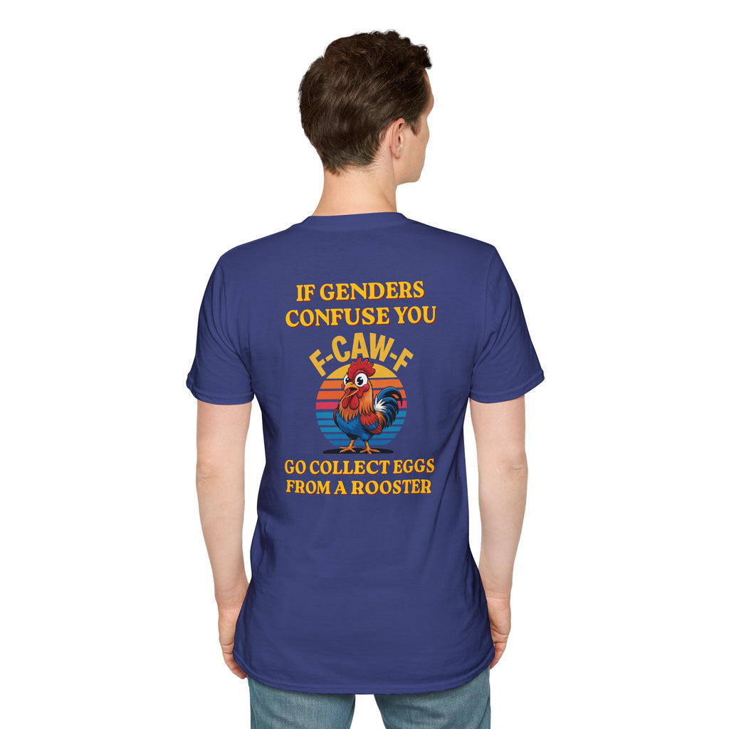 If Genders Confuse You T-Shirt — Funny Rooster "F‑Caw‑F" Graphic Tee
