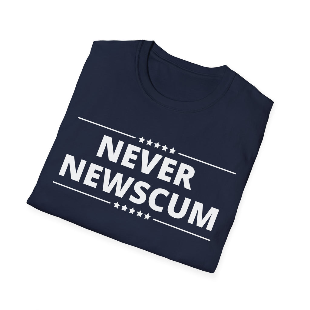 Never Newscum T-Shirt — Bold Political Statement Tee