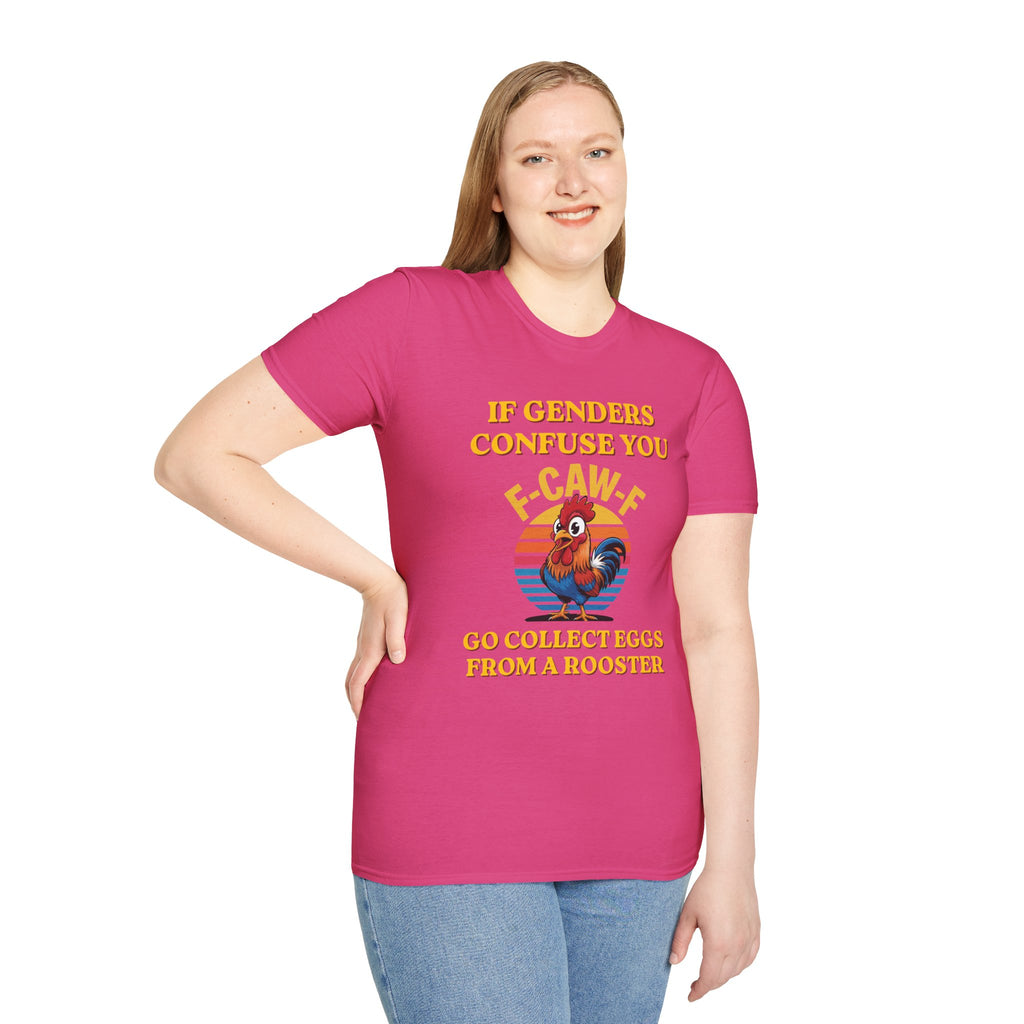 If Genders Confuse You T-Shirt — Funny Rooster "F‑Caw‑F" Graphic Tee