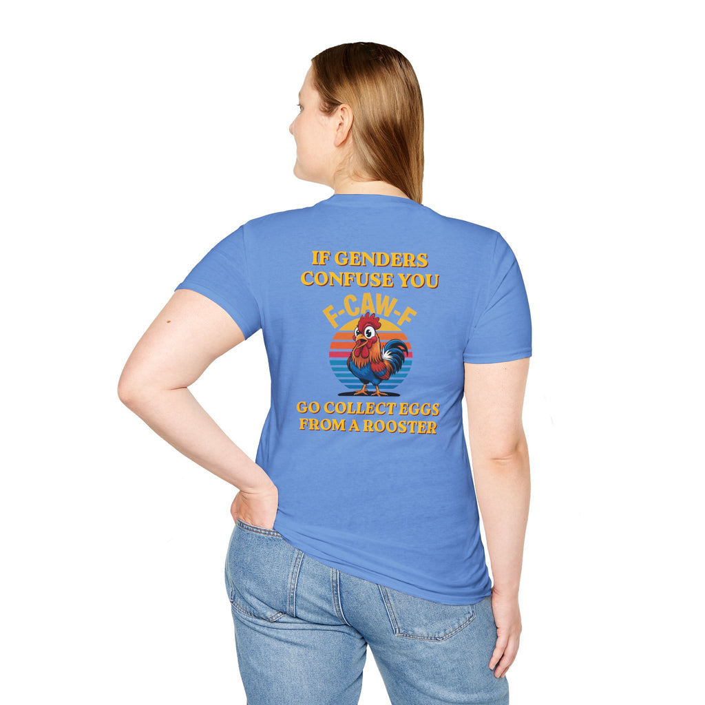 If Genders Confuse You T-Shirt — Funny Rooster "F‑Caw‑F" Graphic Tee