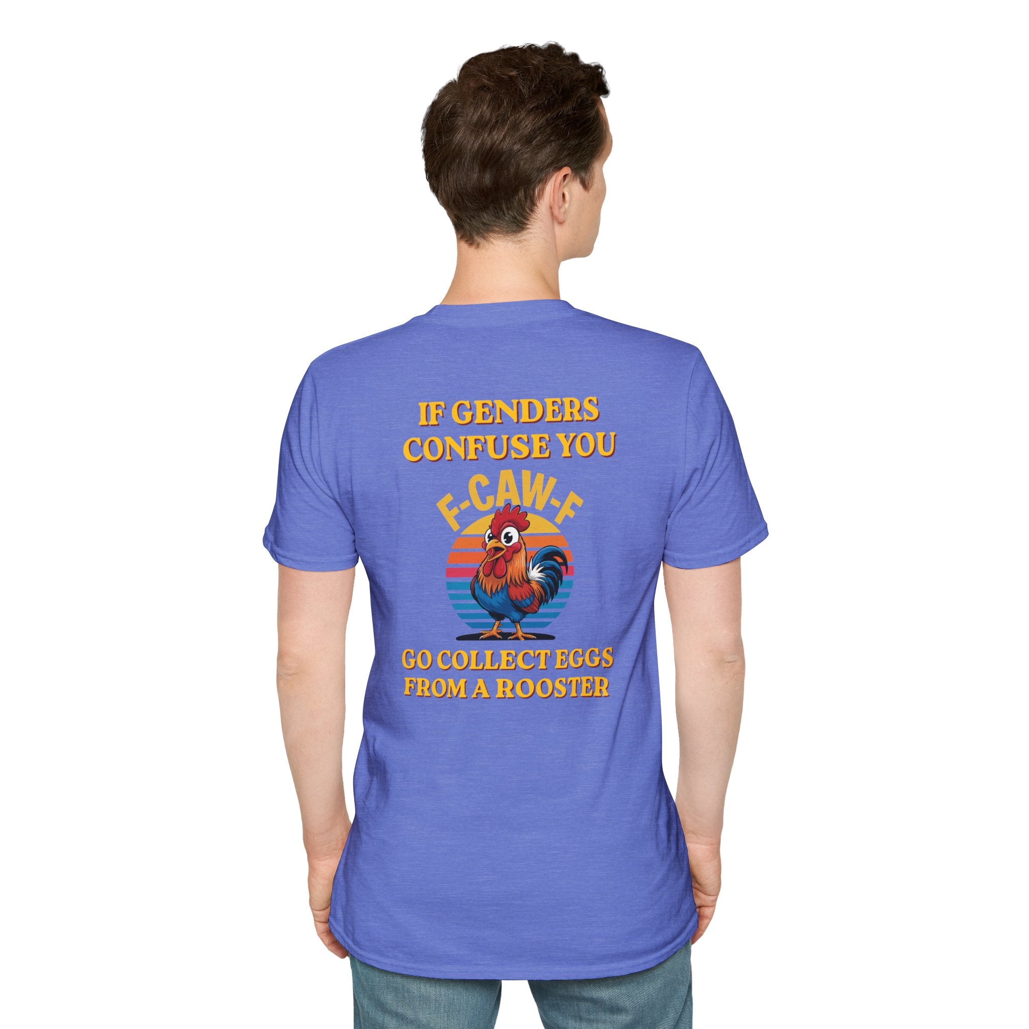 If Genders Confuse You T-Shirt — Funny Rooster "F‑Caw‑F" Graphic Tee