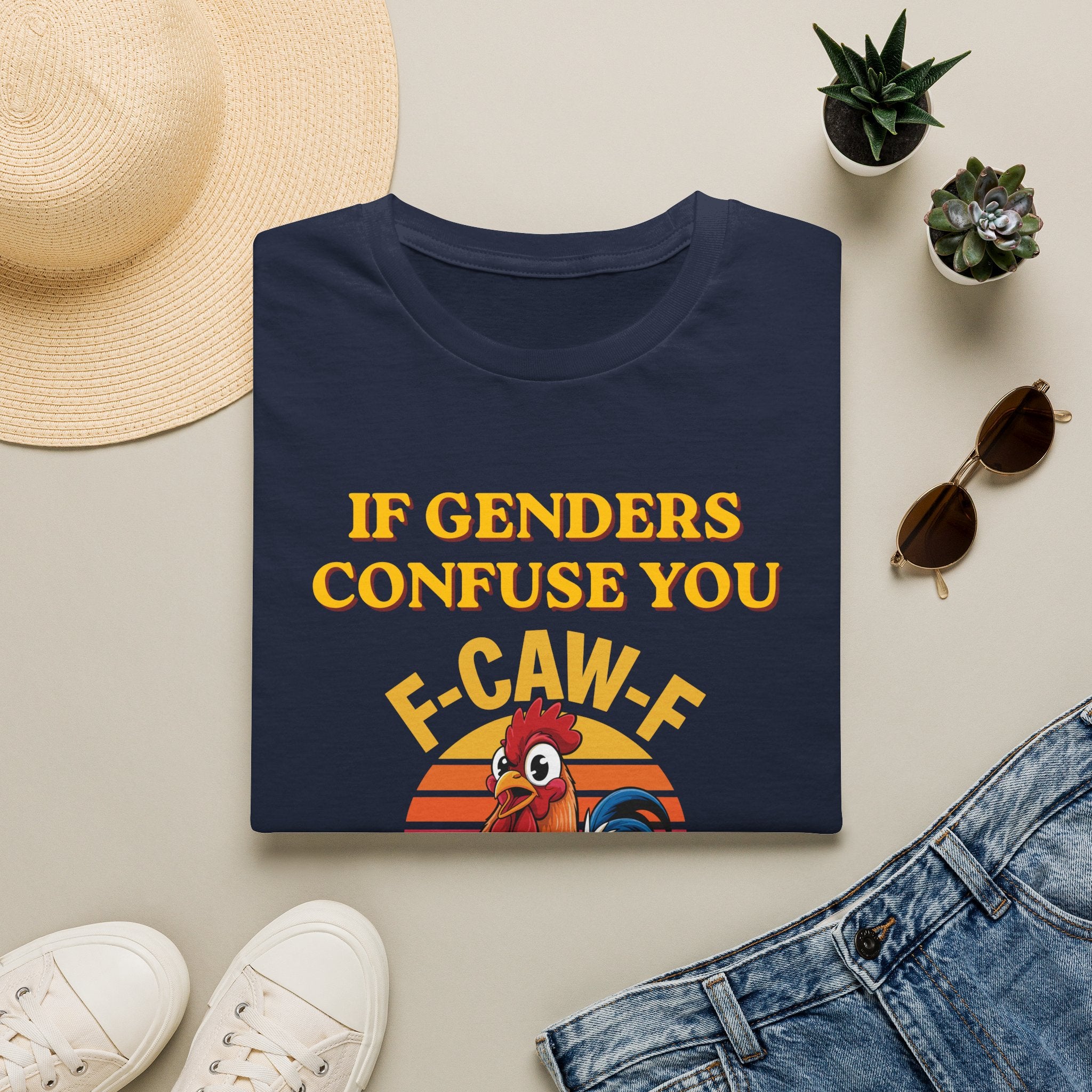 If Genders Confuse You T-Shirt — Funny Rooster "F‑Caw‑F" Graphic Tee