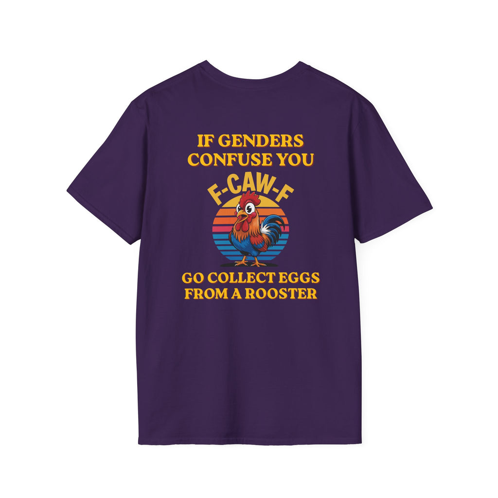 If Genders Confuse You T-Shirt — Funny Rooster "F‑Caw‑F" Graphic Tee