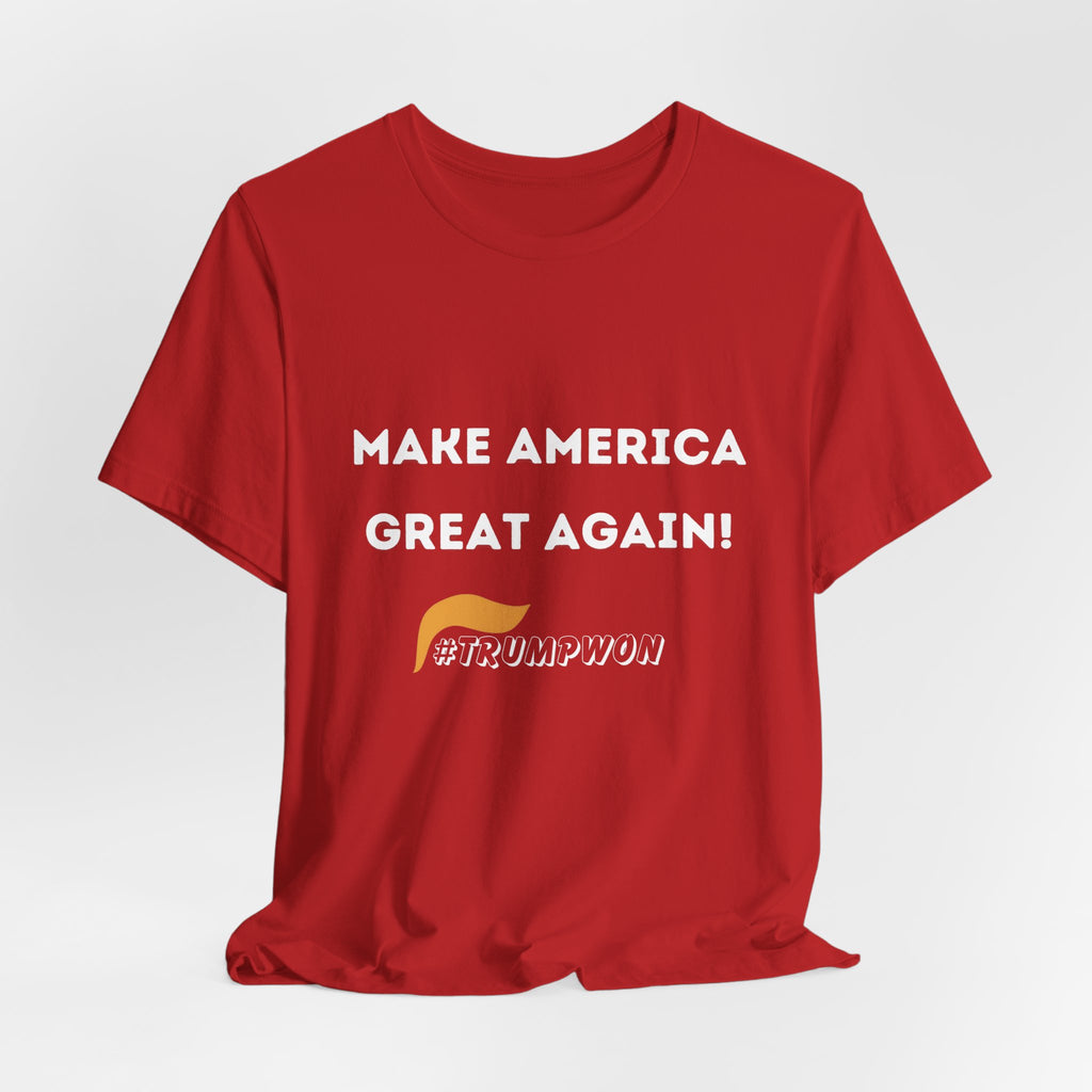 Make America Great Again #TrumpWon Mens Womans Jersey Short Sleeve Tee, Election Tee, Political Shirt, Patriotic Apparel, American Flag Clothing