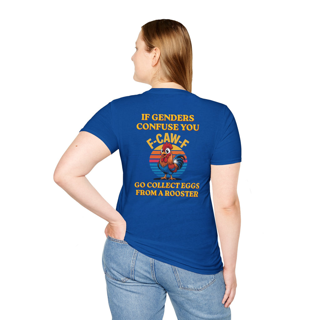 If Genders Confuse You T-Shirt — Funny Rooster "F‑Caw‑F" Graphic Tee