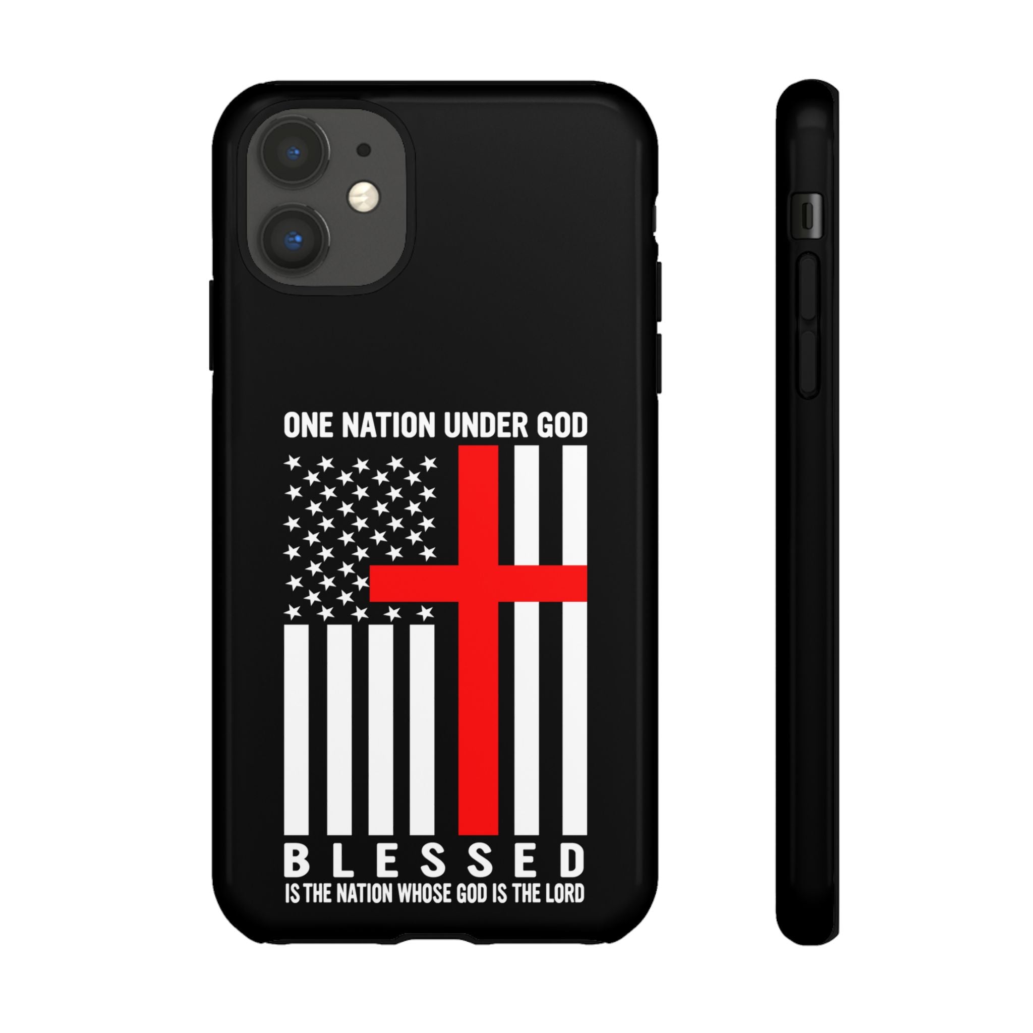 One Nation Under GOD! Blessed is the Nation whos GOD is LORD Tough Cases