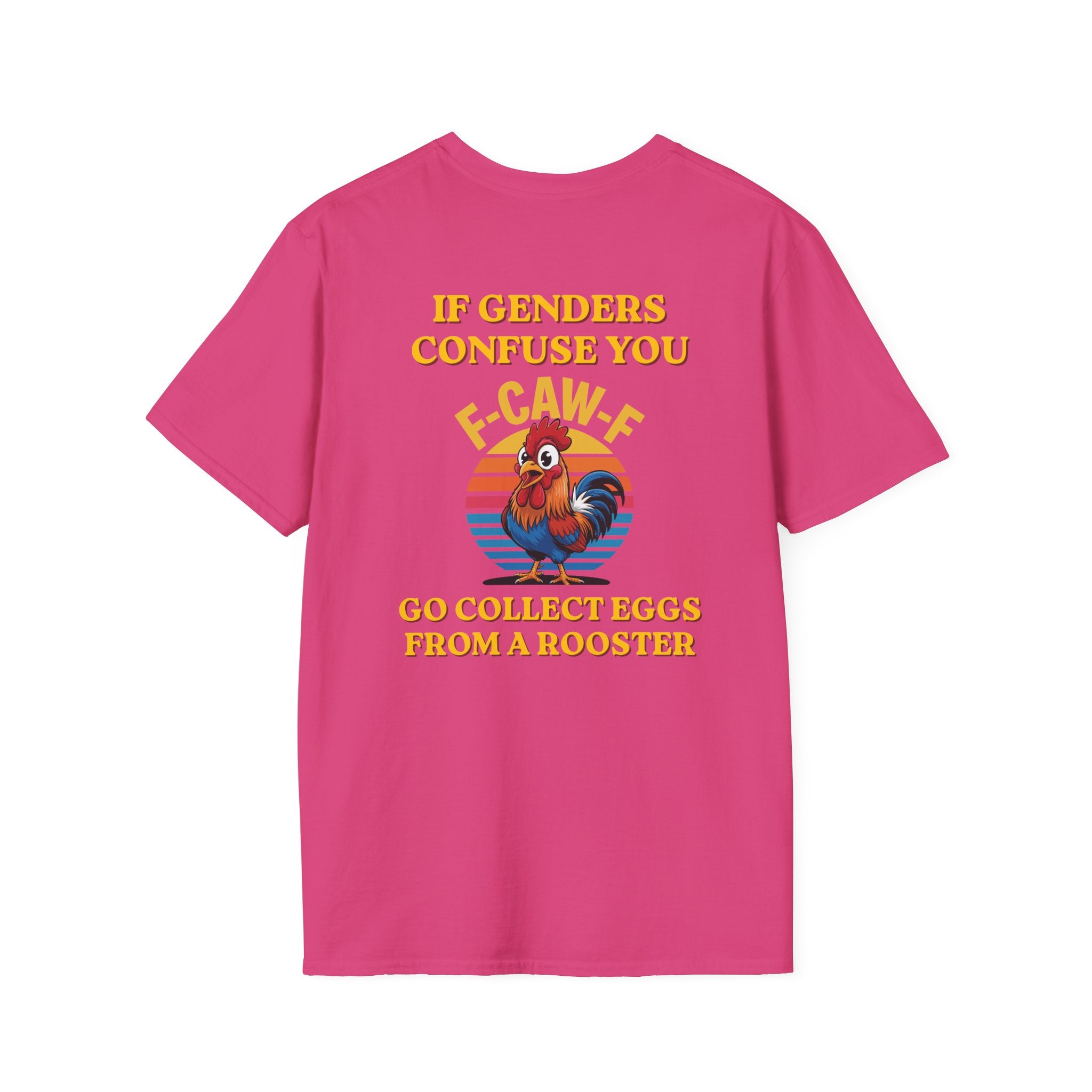 If Genders Confuse You T-Shirt — Funny Rooster "F‑Caw‑F" Graphic Tee