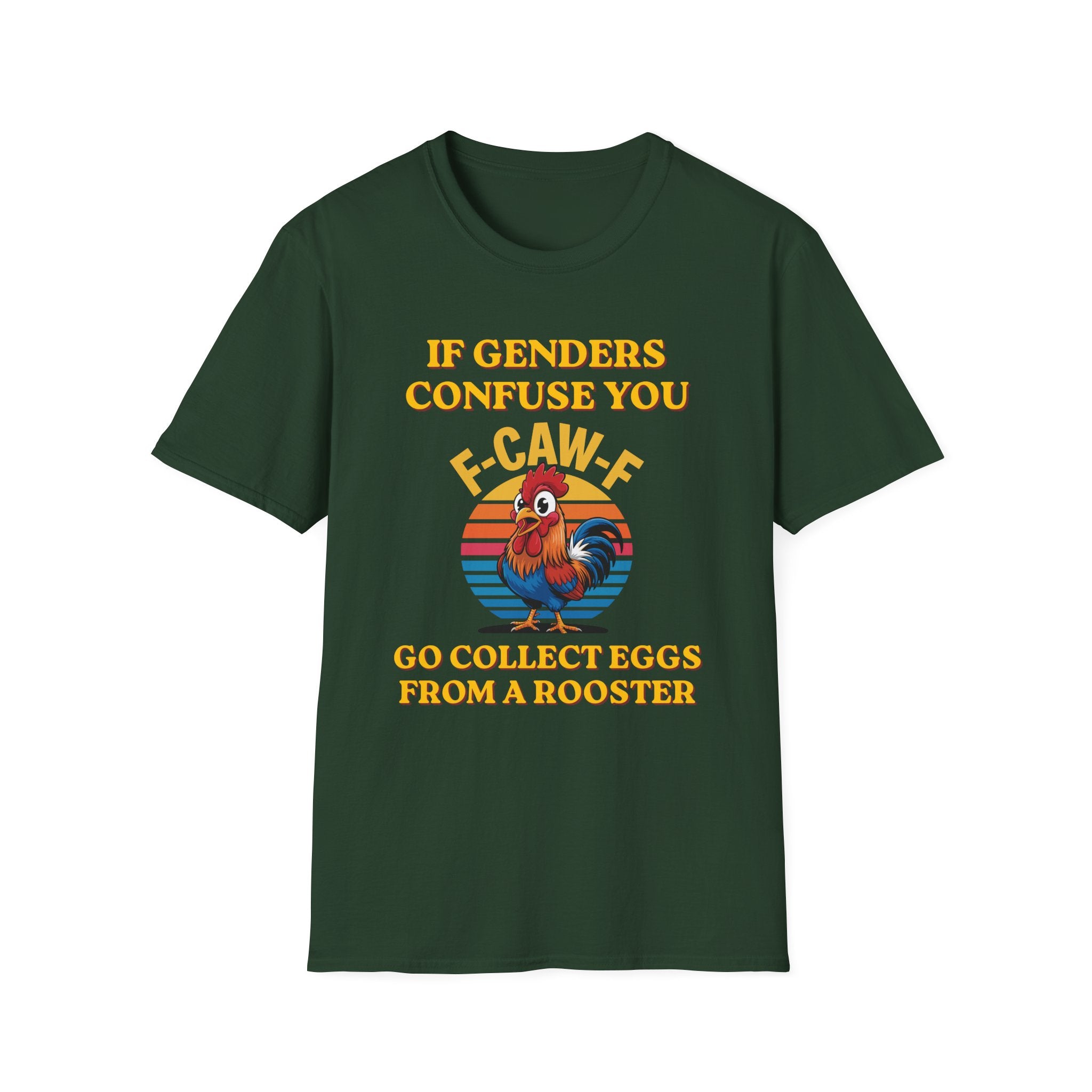 If Genders Confuse You T-Shirt — Funny Rooster "F‑Caw‑F" Graphic Tee