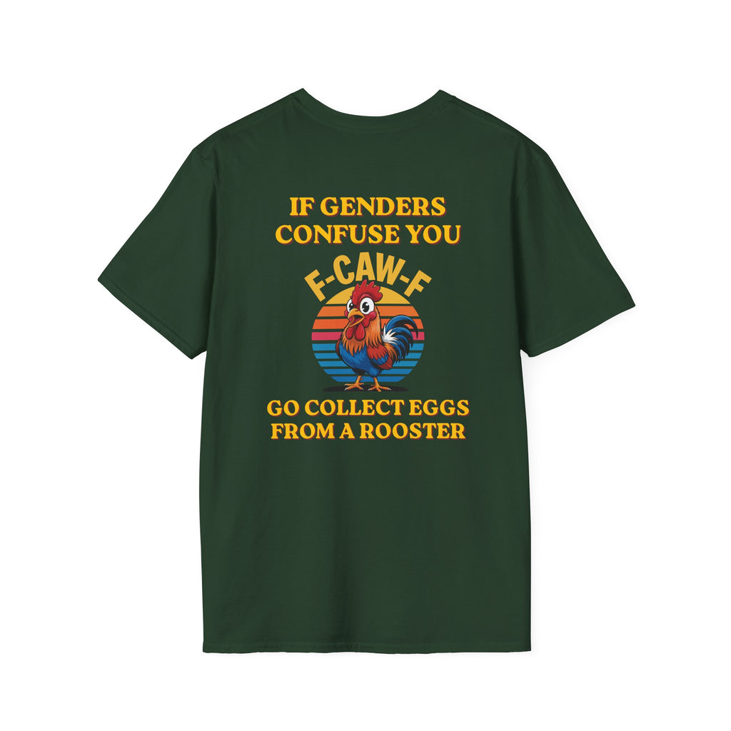 If Genders Confuse You T-Shirt — Funny Rooster "F‑Caw‑F" Graphic Tee