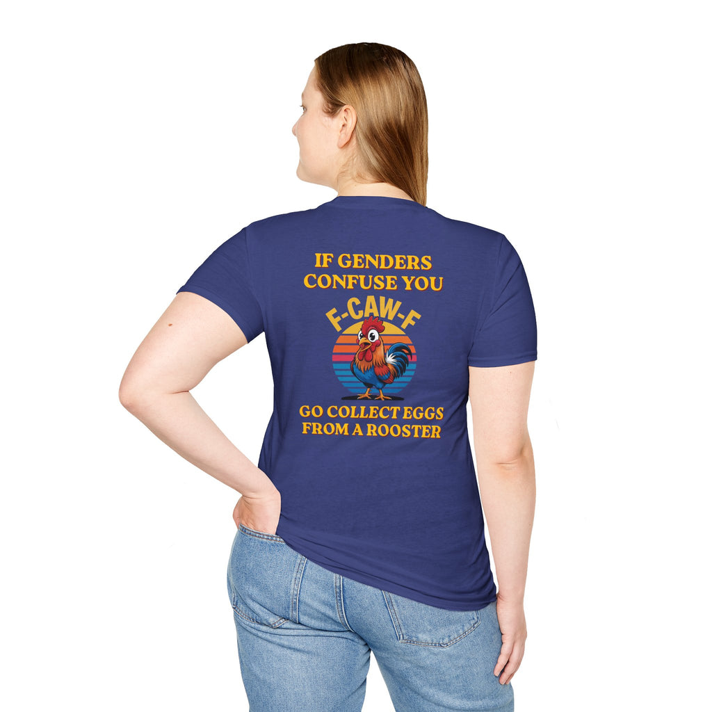 If Genders Confuse You T-Shirt — Funny Rooster "F‑Caw‑F" Graphic Tee