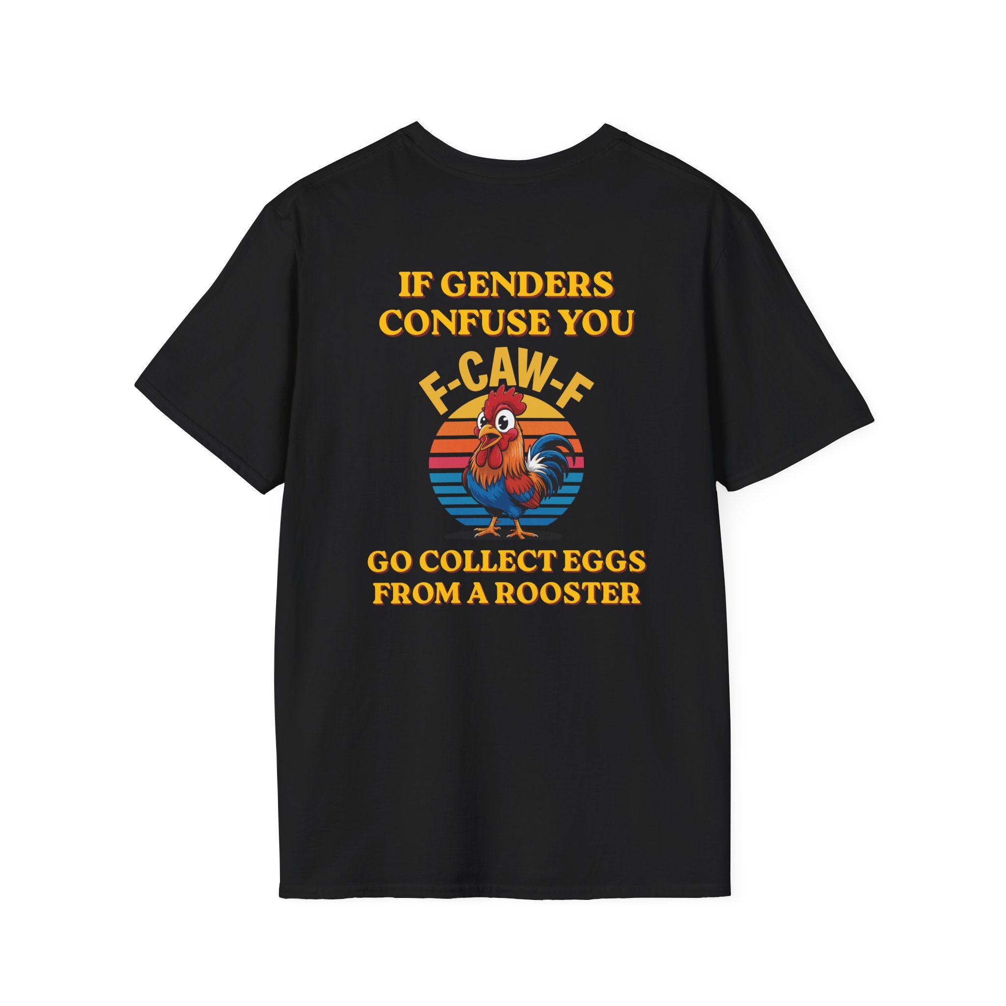 If Genders Confuse You T-Shirt — Funny Rooster "F‑Caw‑F" Graphic Tee